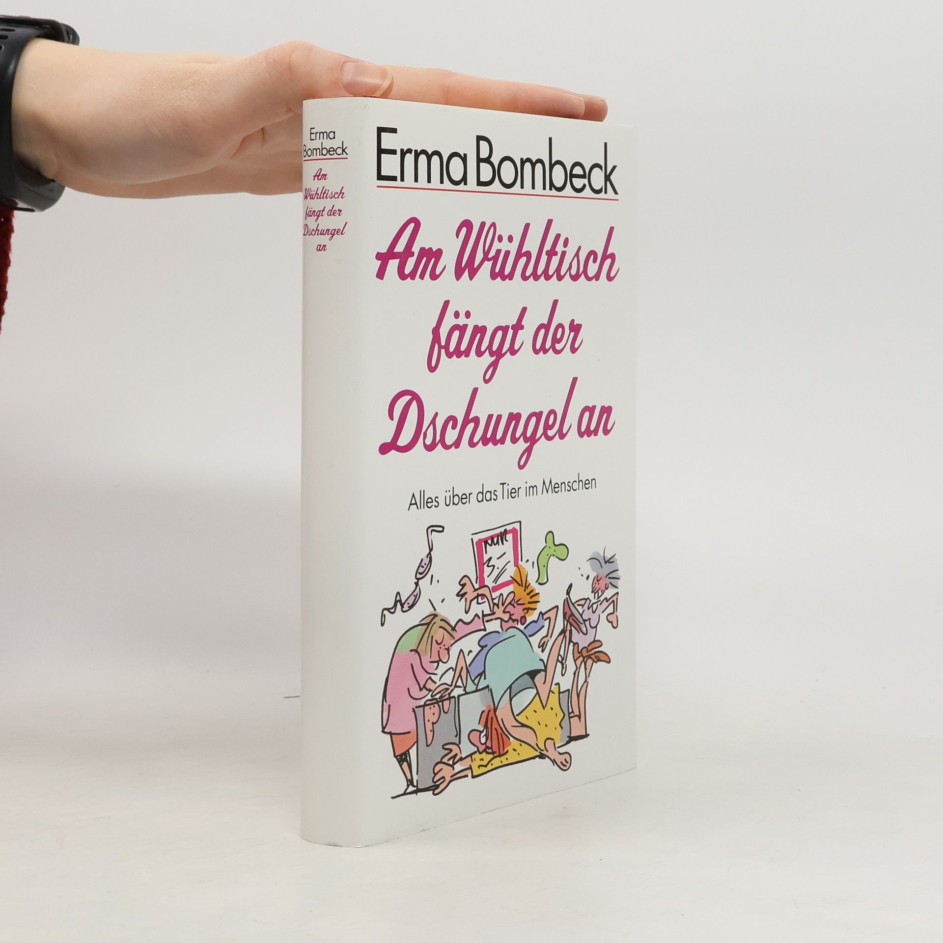 Erma Bombeck Am Wühltisch fängt der Dschungel an.