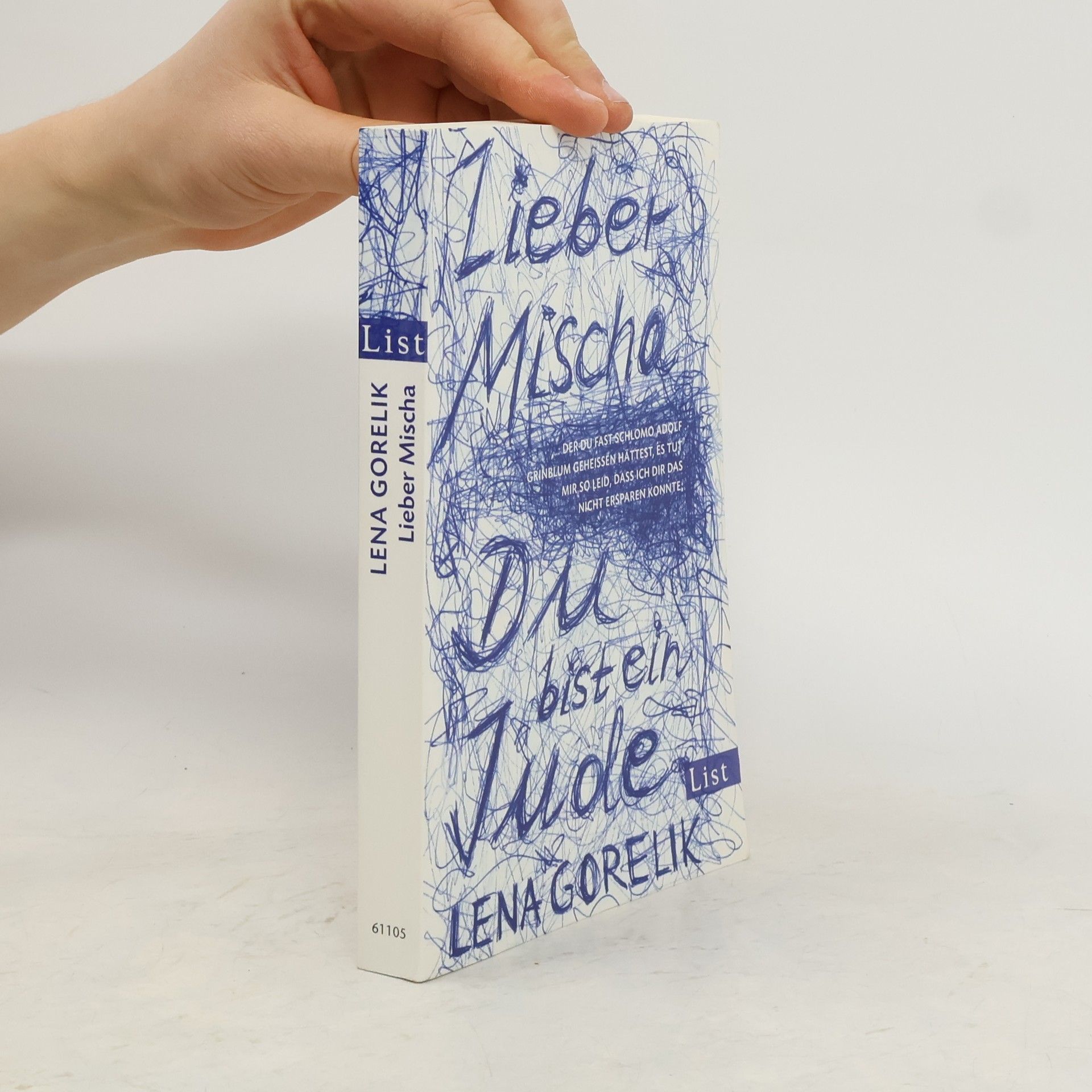 Lieber Mischa ... der Du fast Schlomo Adolf Grinblum geheißen hättest, es tut mir so leid, dass ich Dir das nicht ersparen konnte: Du bist ein Jude ...