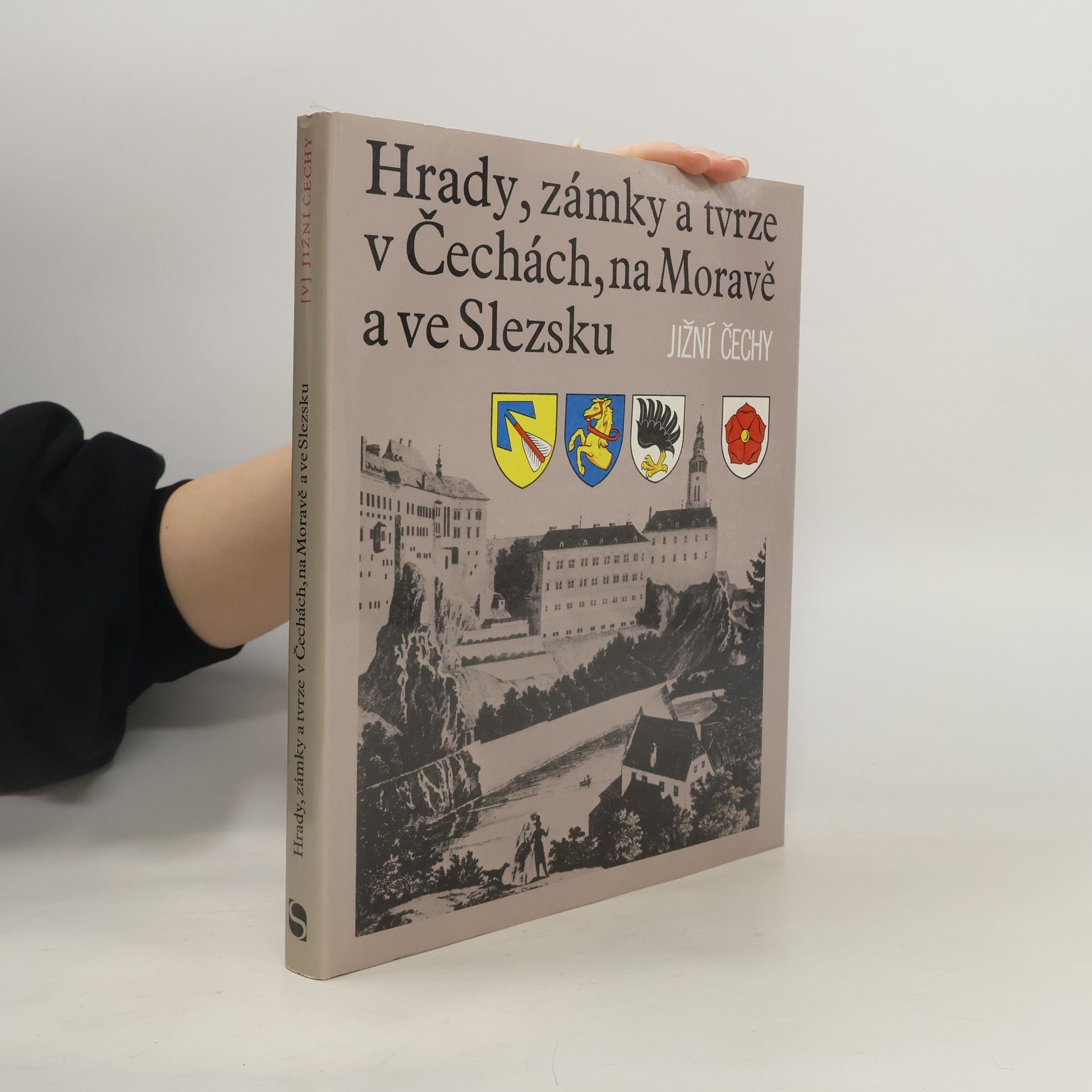 Kolektiv autorů Hrady, zámky a tvrze v Čechách, na Moravě a ve Slezsku V. Jižní Čechy