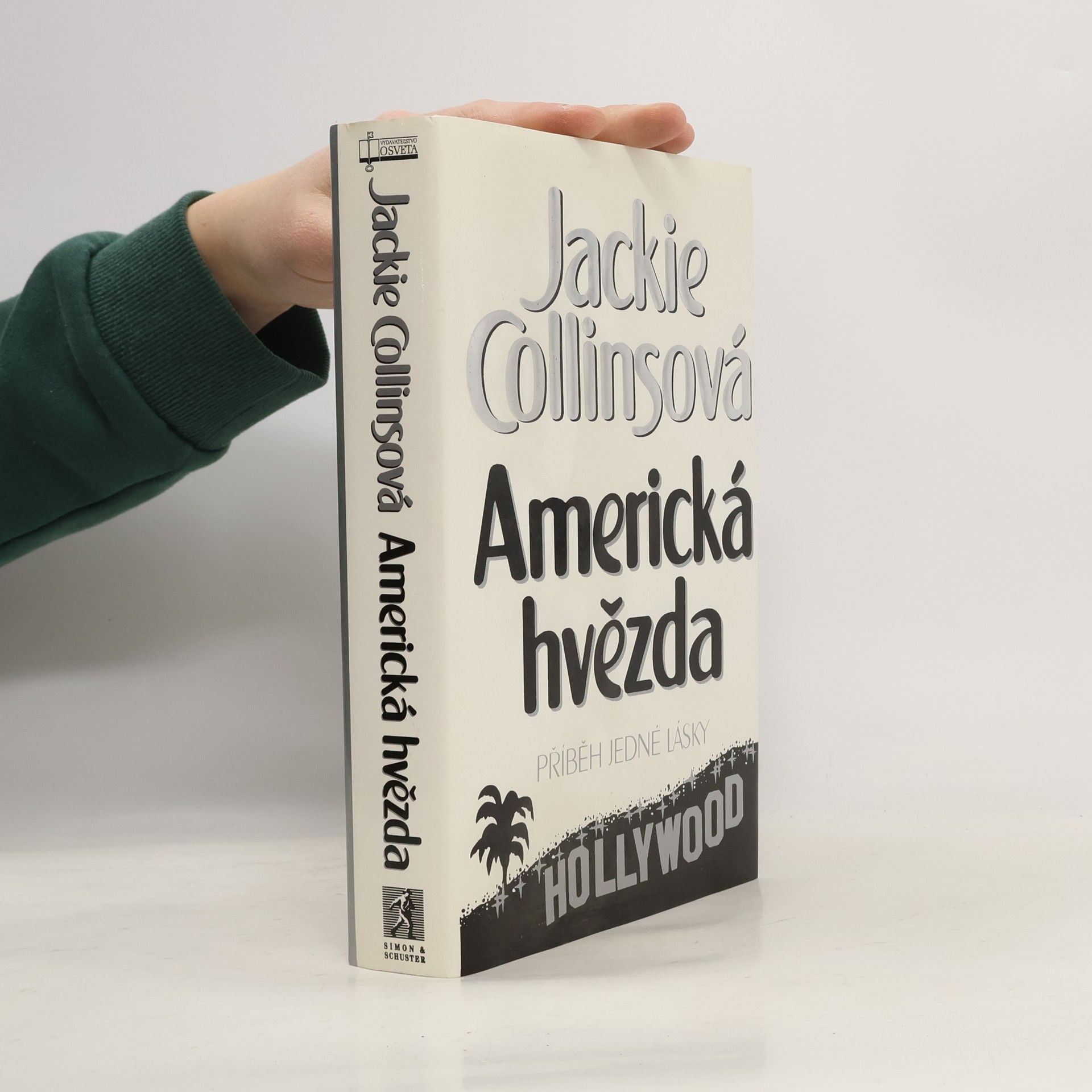 Jackie Collinsová Americká hvězda. Příběh jedné lásky