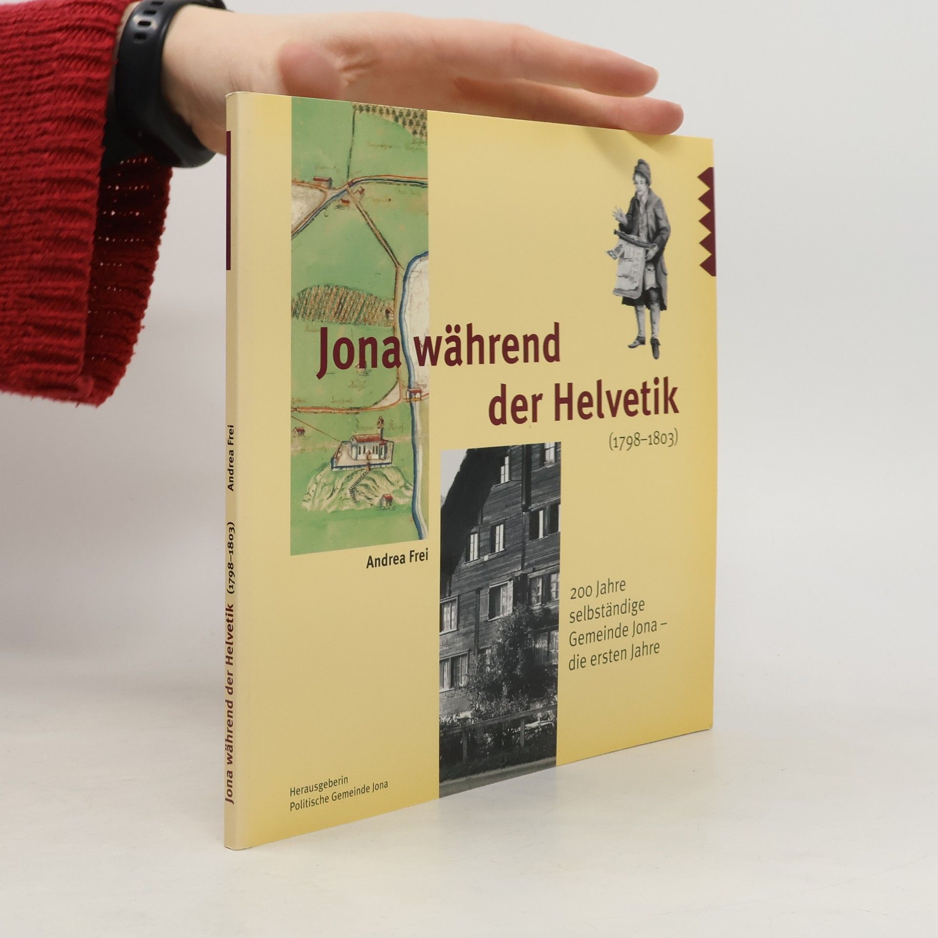 Andrea Frei Jona während der Helvetik