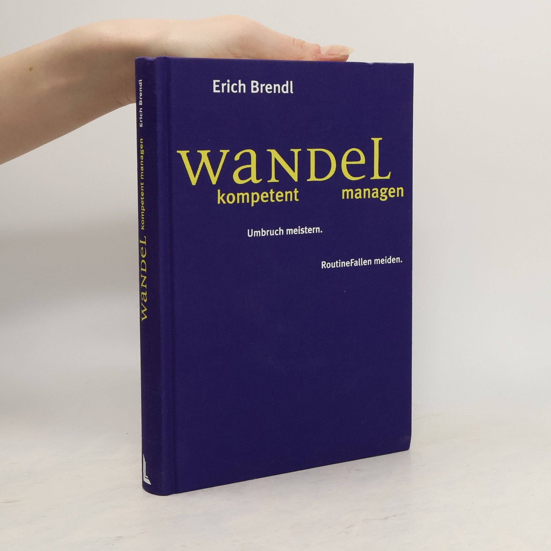 Erich Brendl Wandel kompetent managen