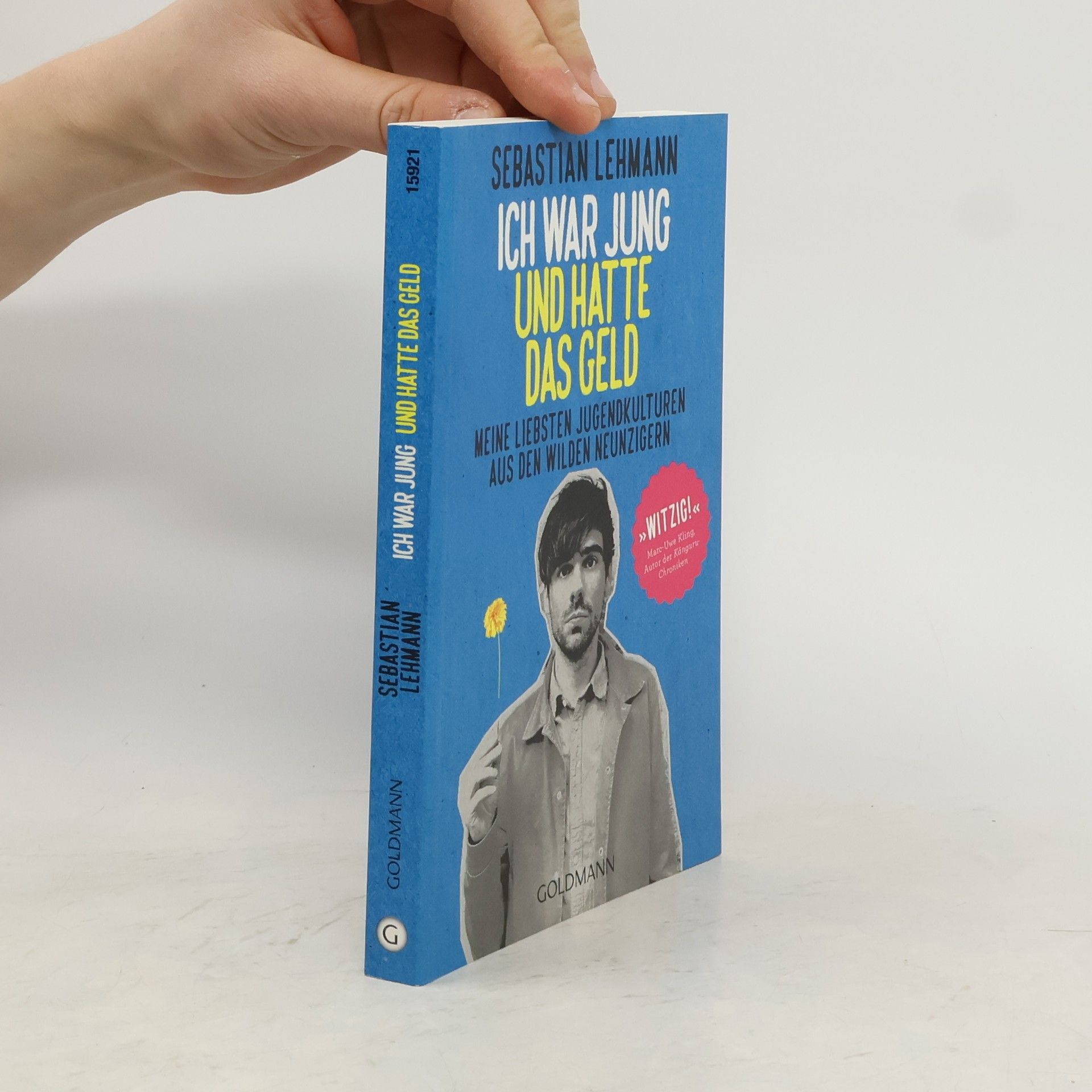 Sebastian Lehmann Ich war jung und hatte das Geld