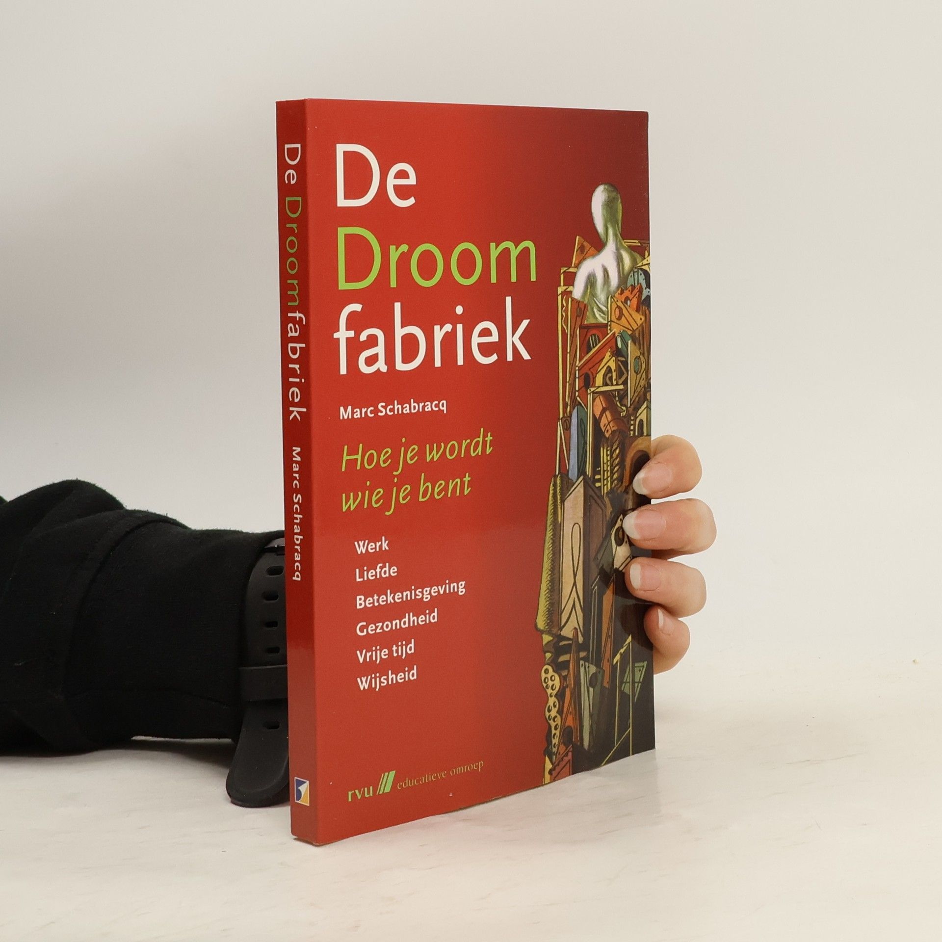 Marc Jacques Schabracq De droomfabriek