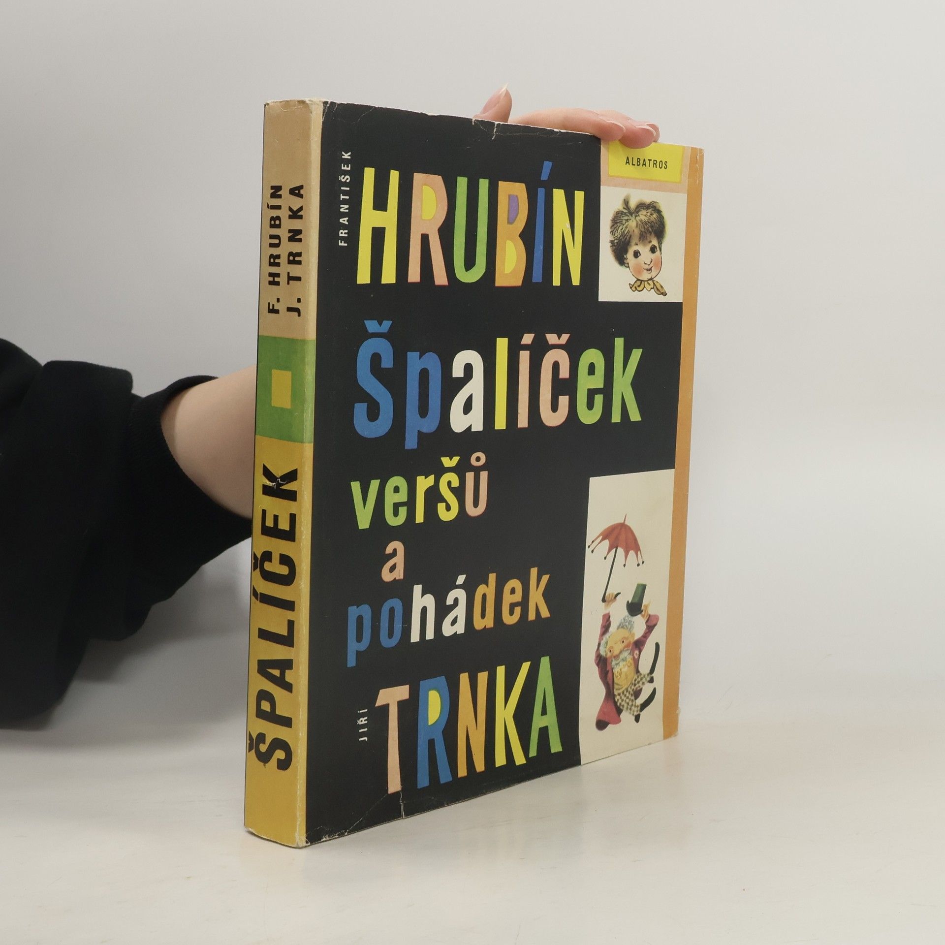 František Hrubín Špalíček veršů a pohádek