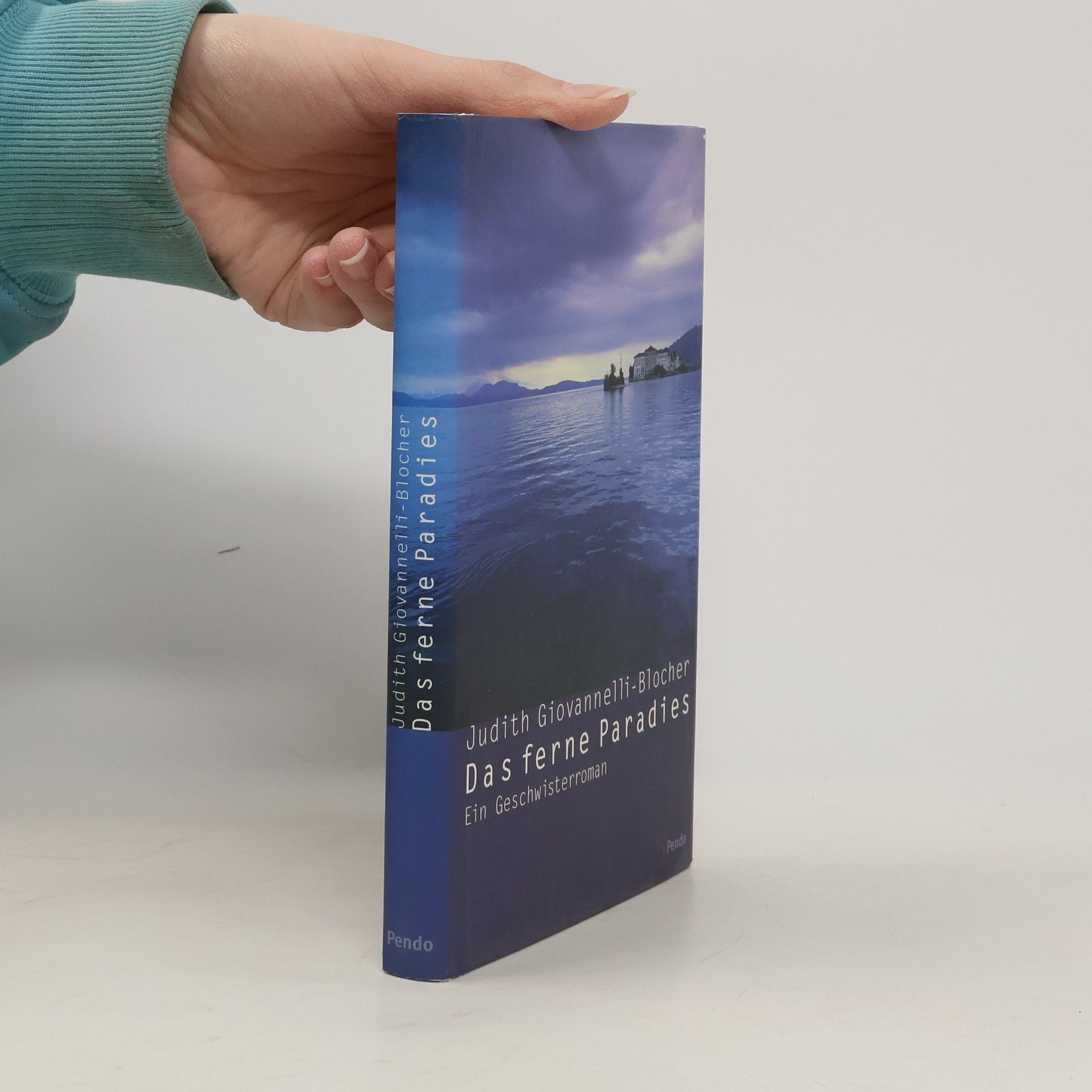 Judith Giovannelli-Blocher Das ferne Paradies