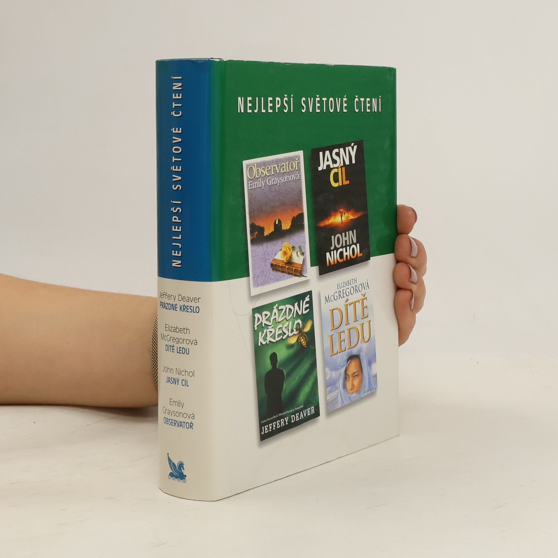 Jeffery Deaver Nejlepší světové čtení. Prázdné křeslo. Dítě ledu. Jasný cíl. Observatoř.