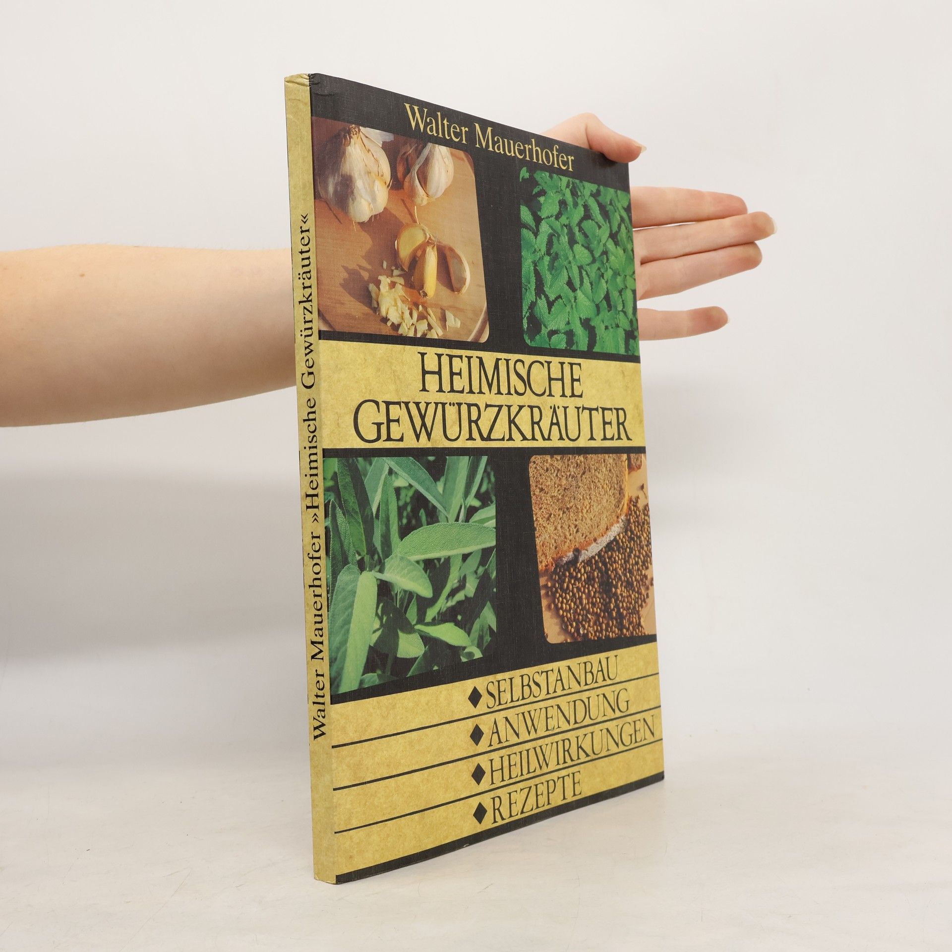 Walter Mauerhofer Heimische Gewürzkräuter