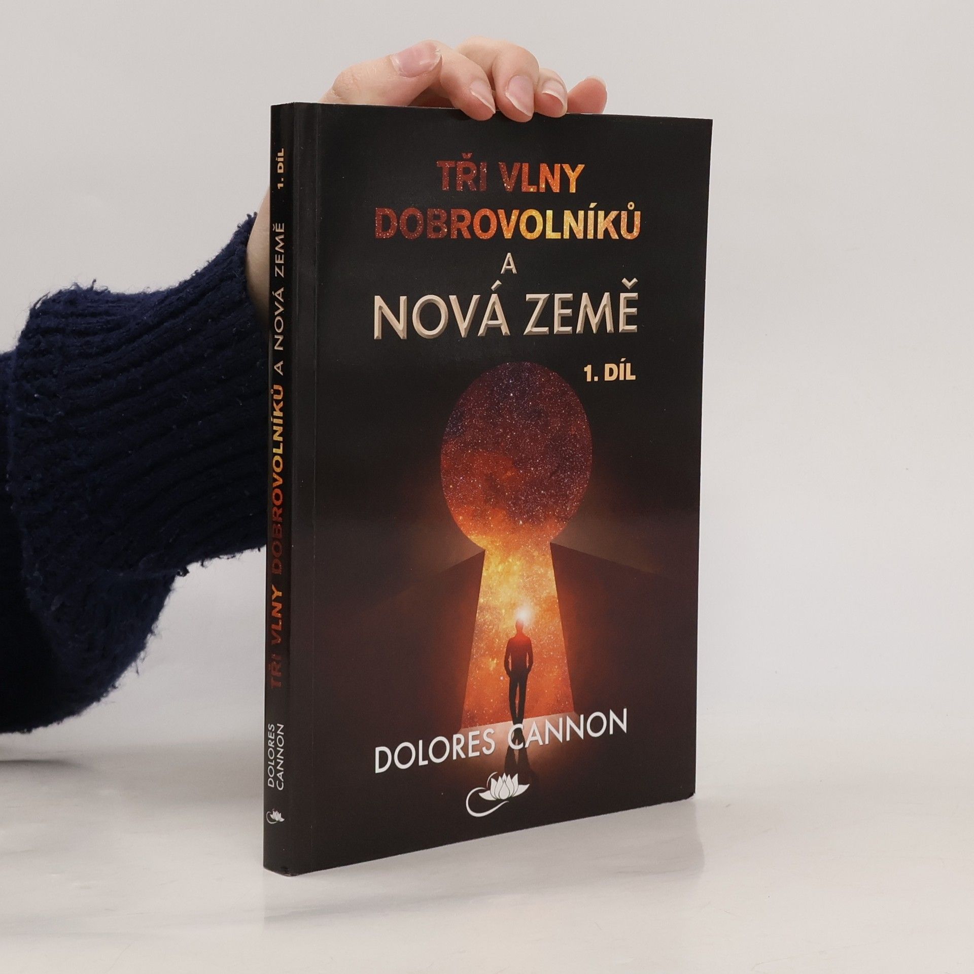 Dolores Cannon Tři vlny dobrovolníků a Nová Země