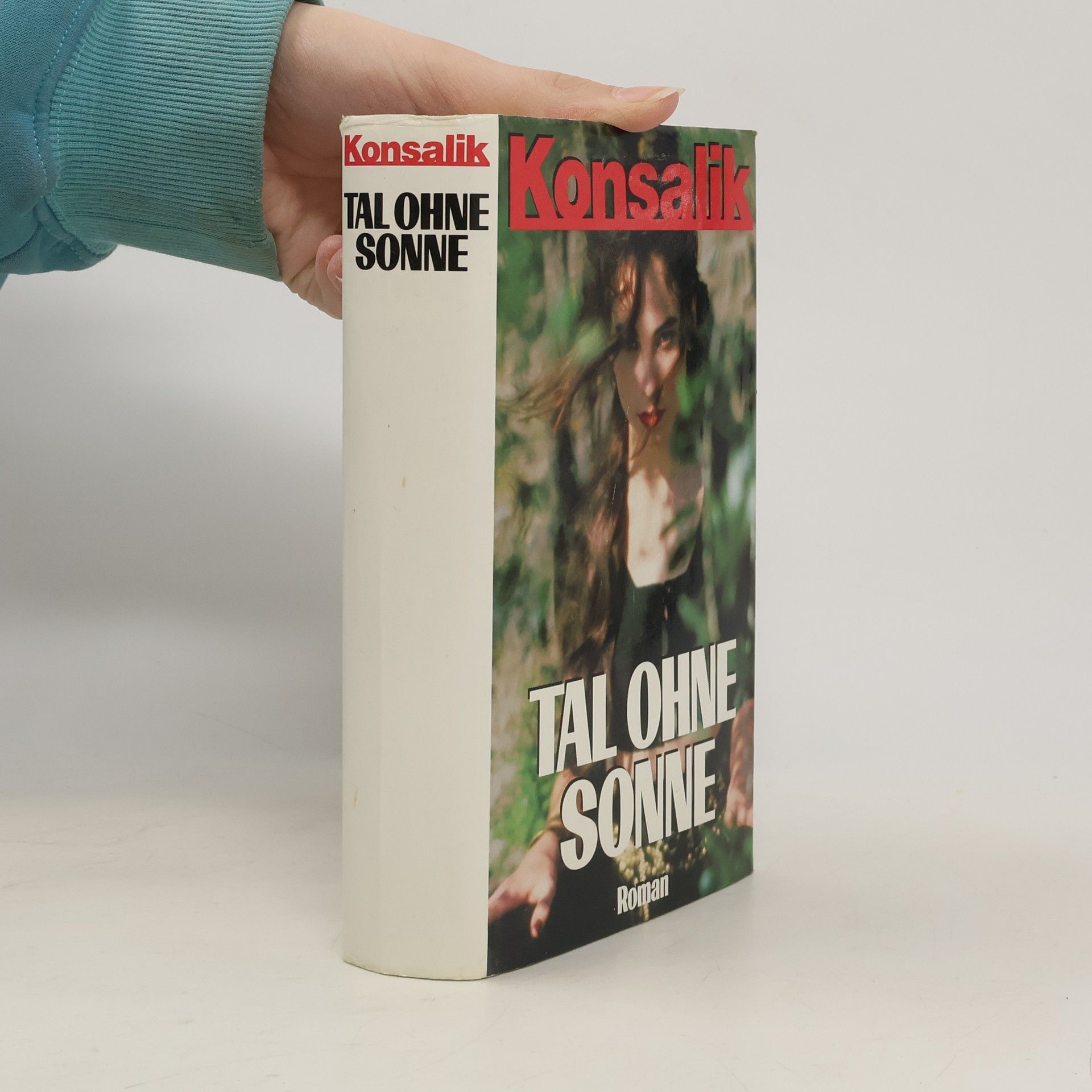 Heinz G. Konsalik Tal ohne Sonne