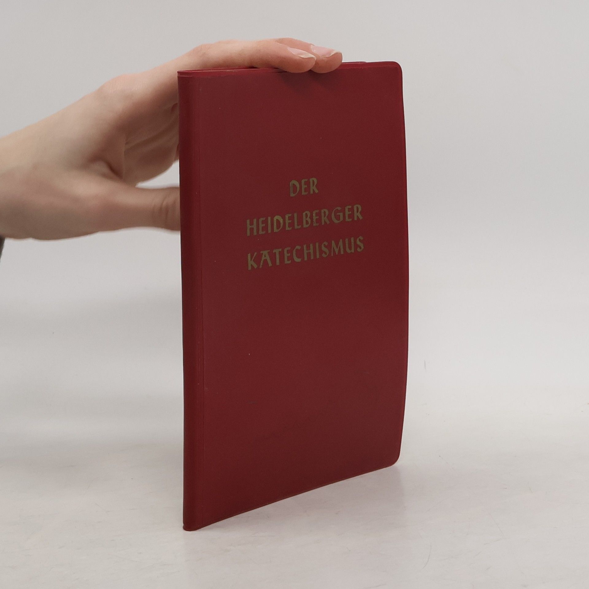 Autorenkollektiv Der Heidelberger Kätechismus