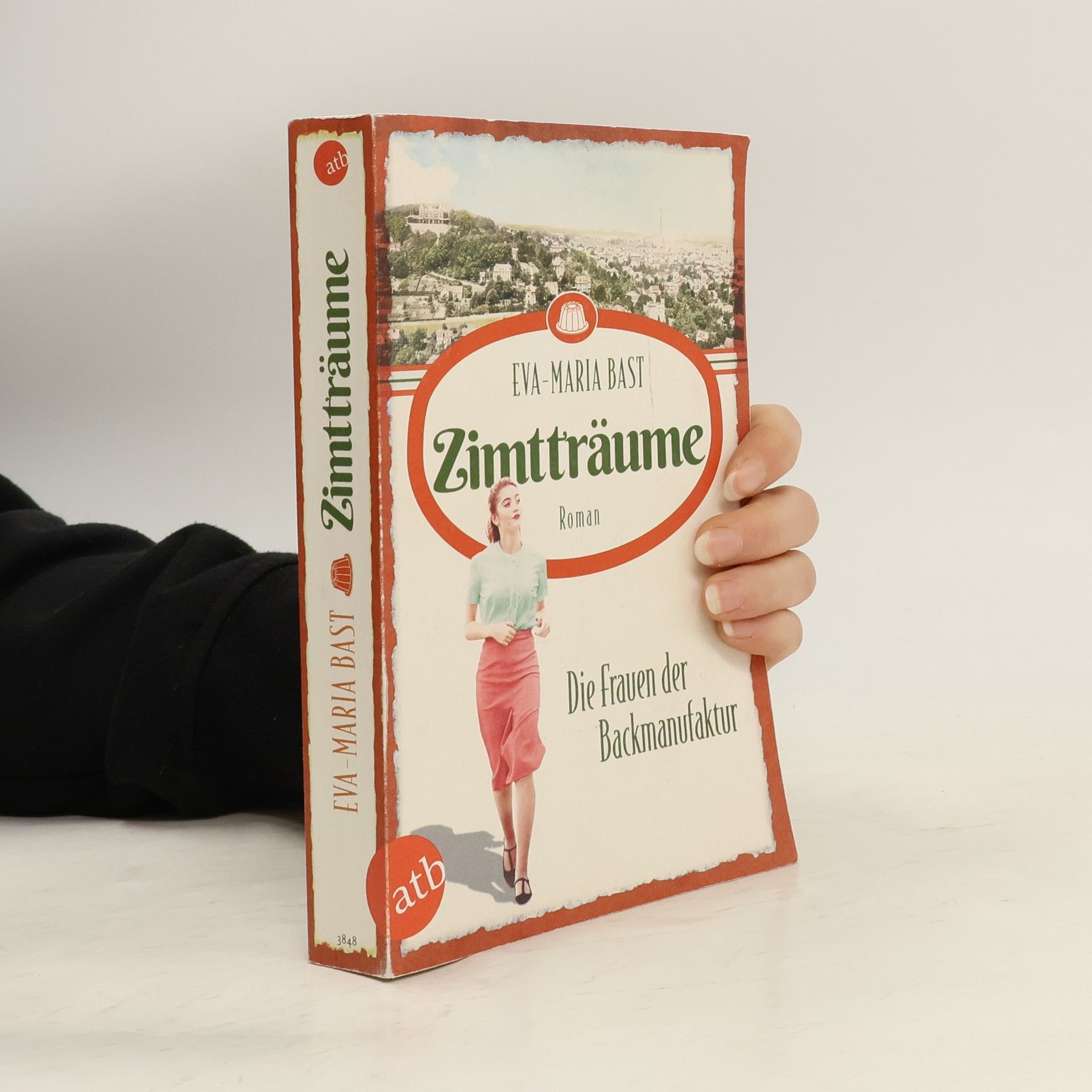 Eva-Maria Bast Zimtträume – Die Frauen der Backmanufaktur