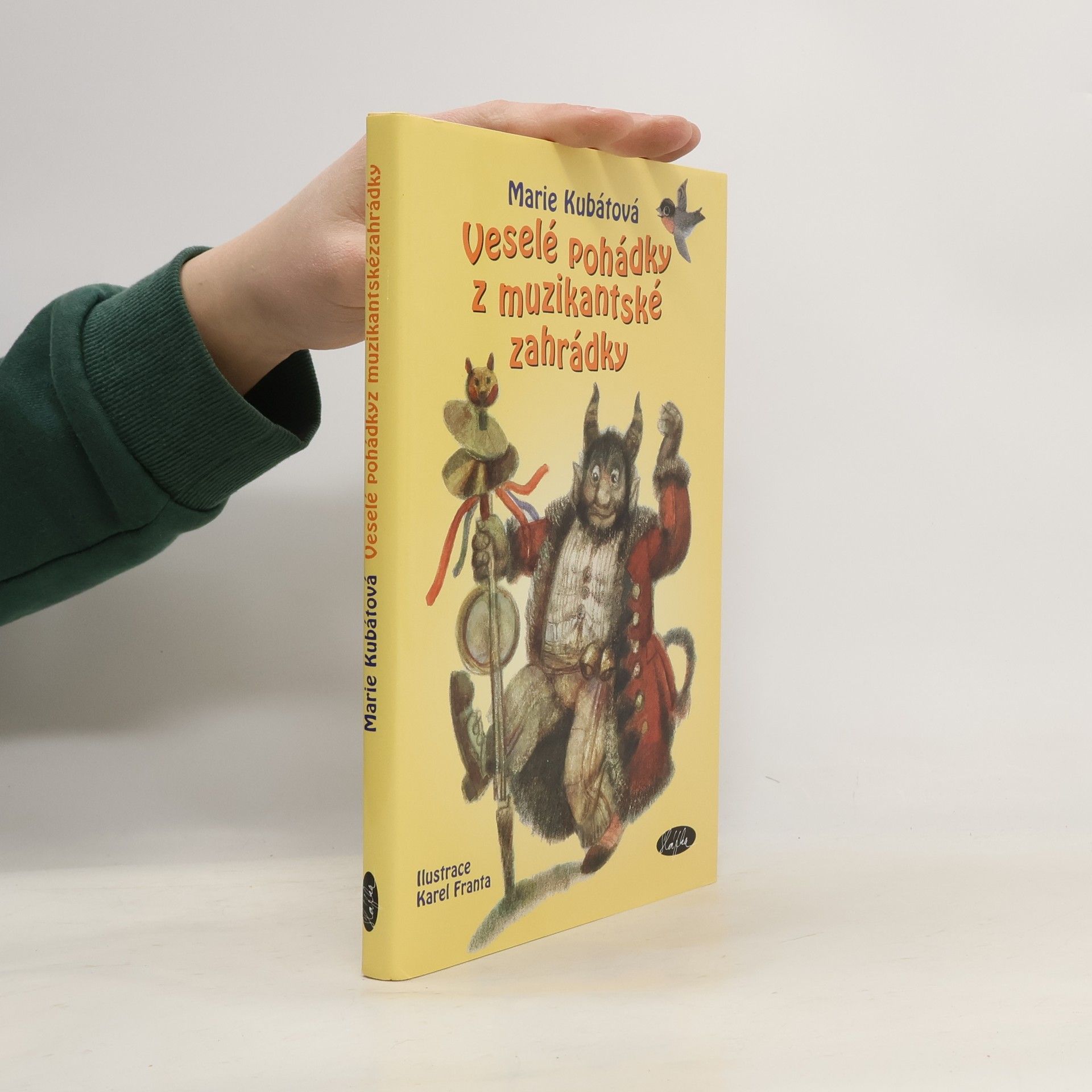 Marie Kubátová Veselé pohádky z muzikantské zahrádky