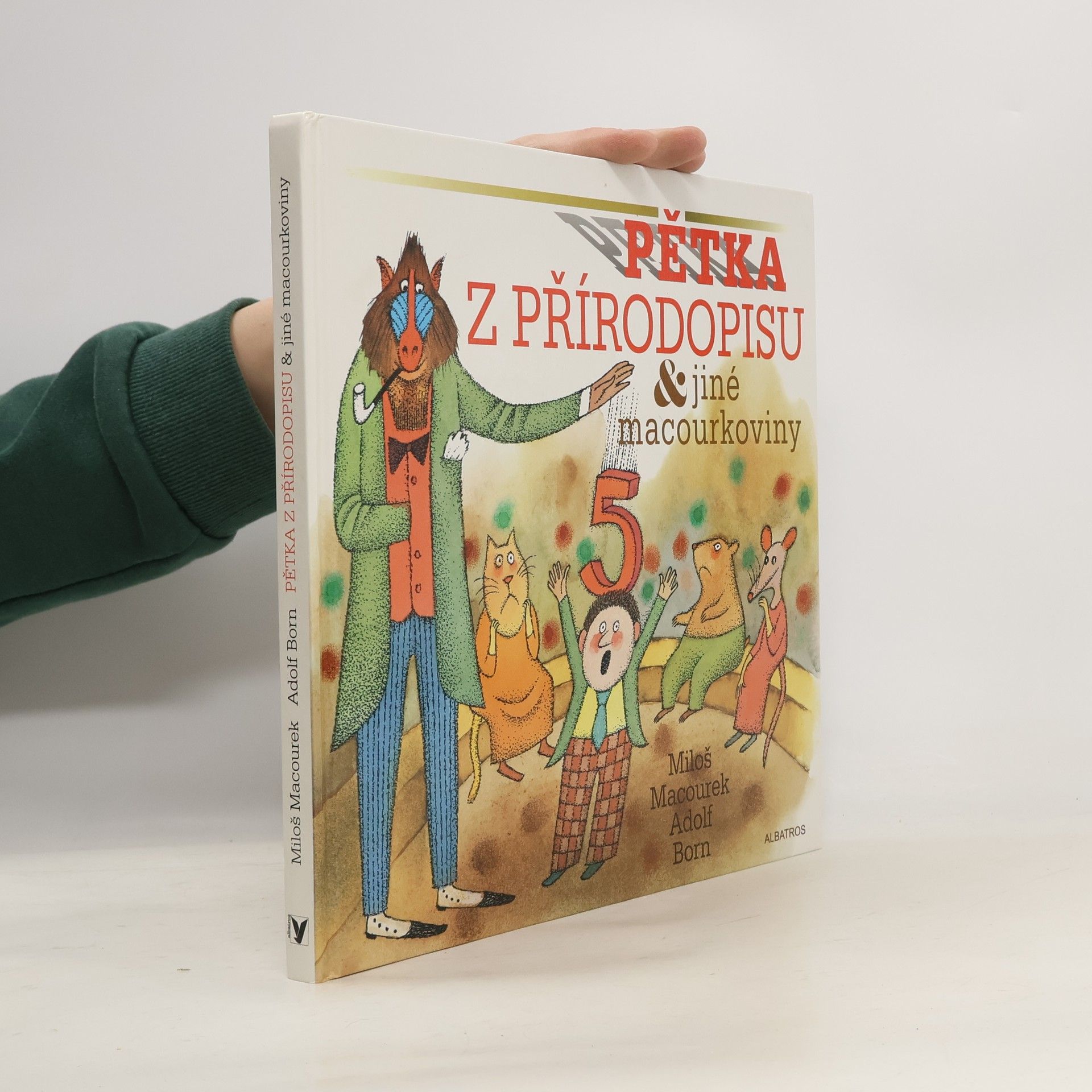 Miloš Macourek Pětka z přírodopisu & jiné macourkoviny