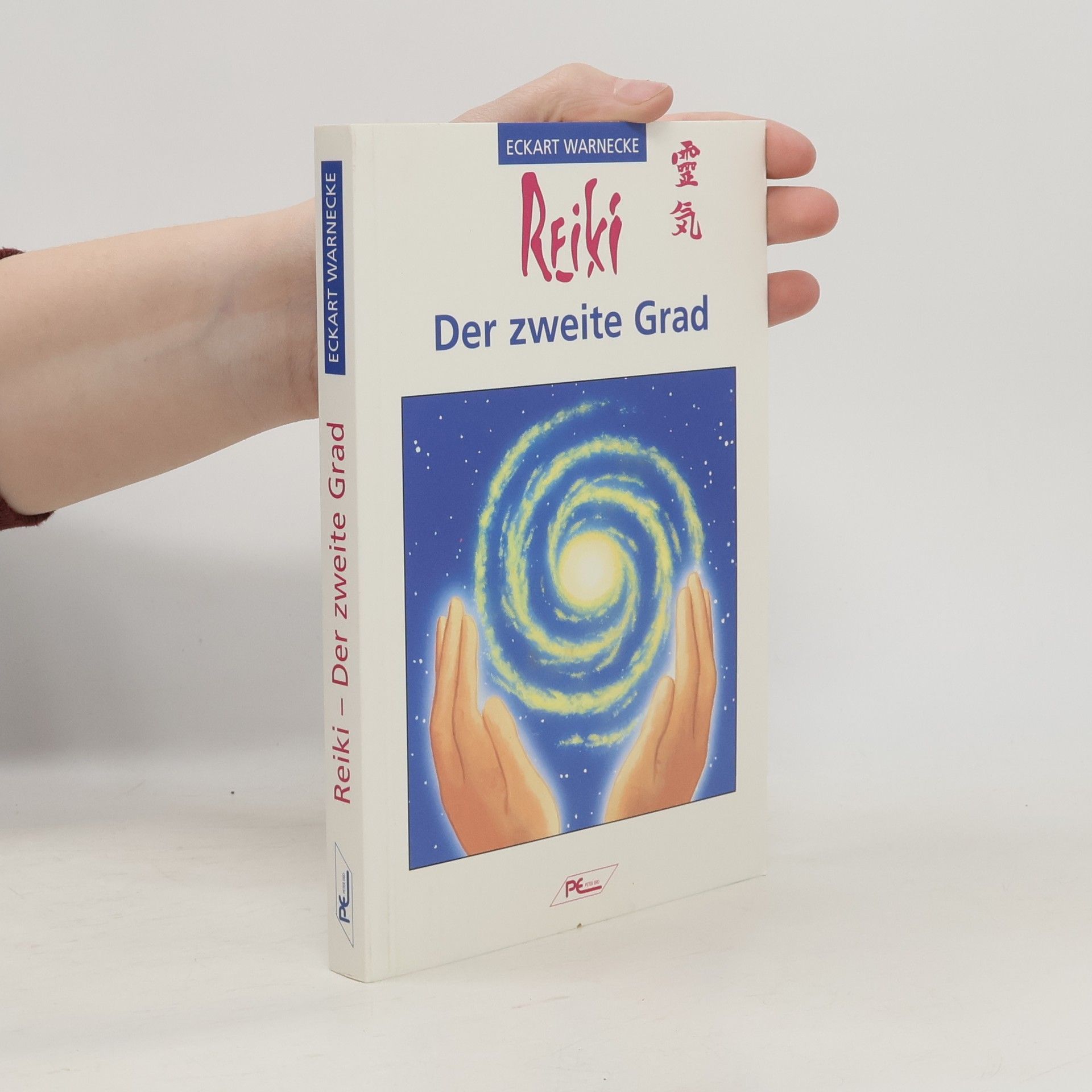 Eckart Warnecke Reiki, der zweite Grad