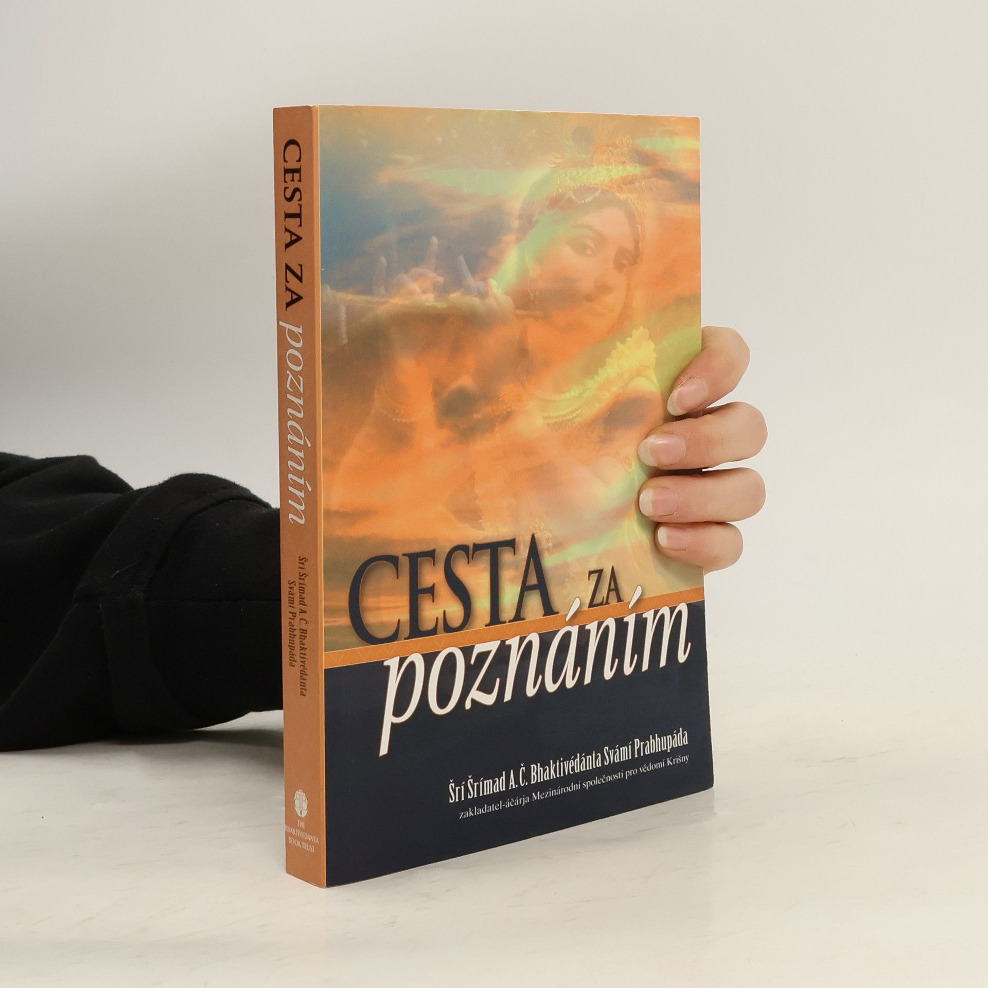 A. C. Bhaktivédánta Svámí Prabhupáda Cesta za poznáním
