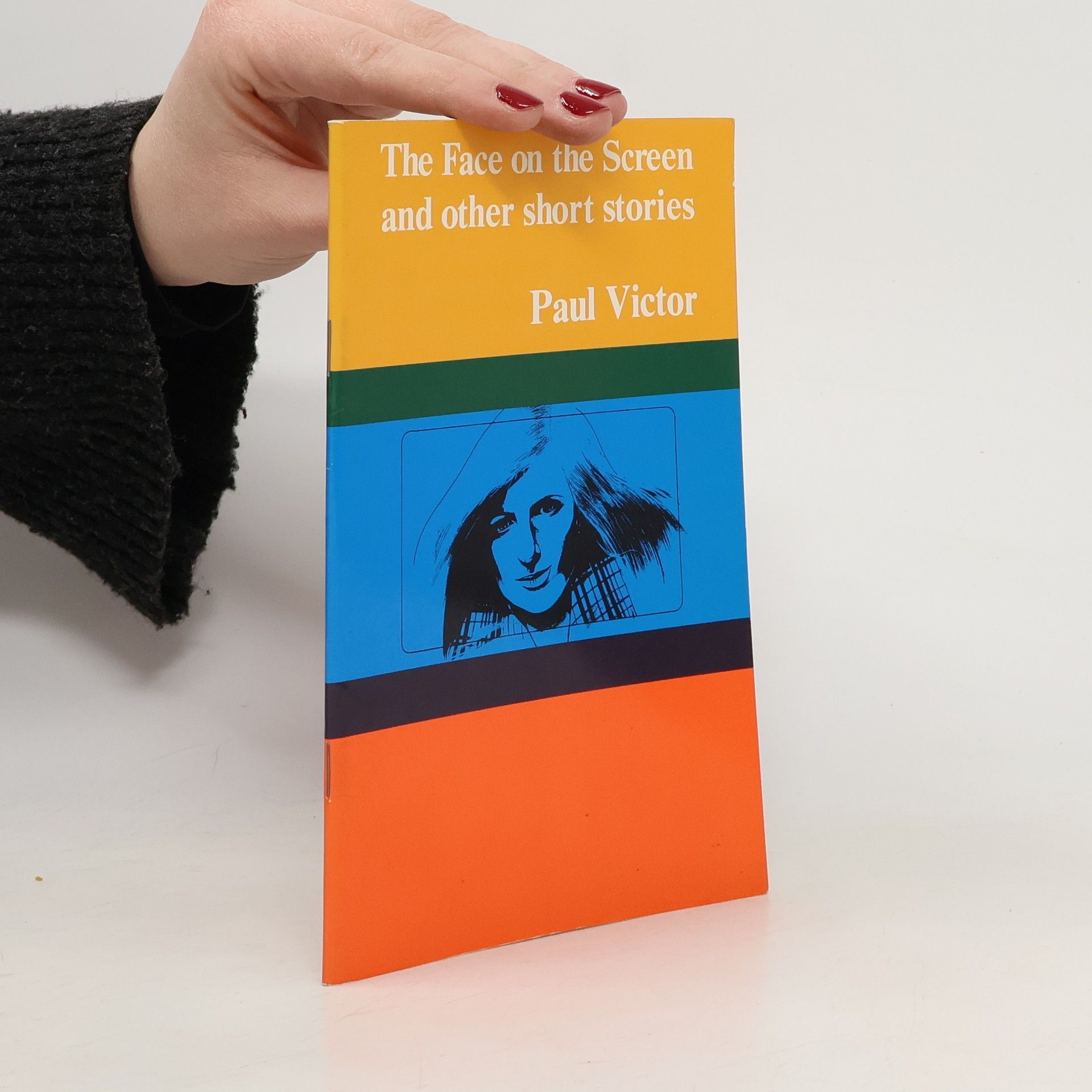 The Face on the Screen and other Short Stories