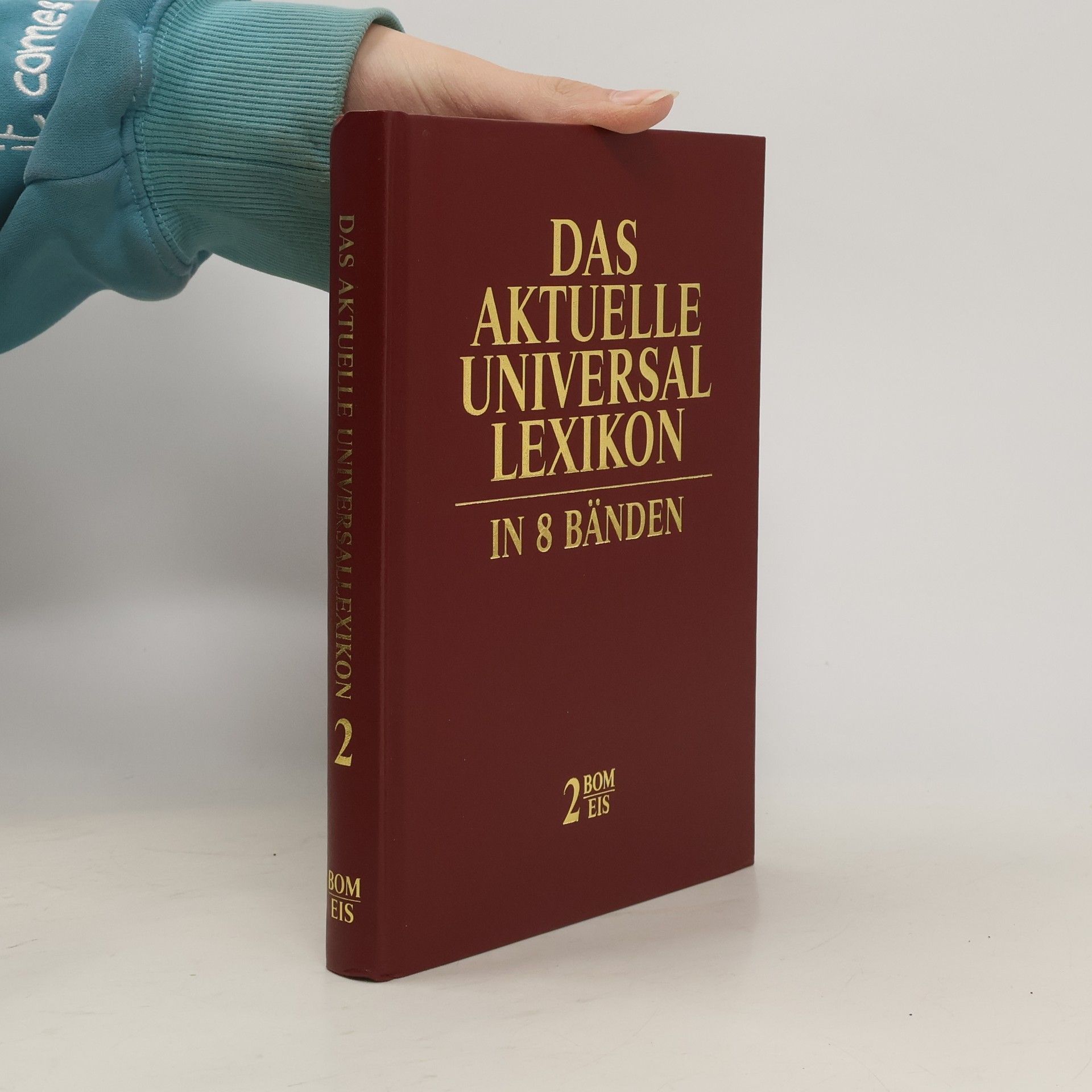 Autorenkollektiv Das aktuelle universal Lexikon in 8 Bänden. Band 2