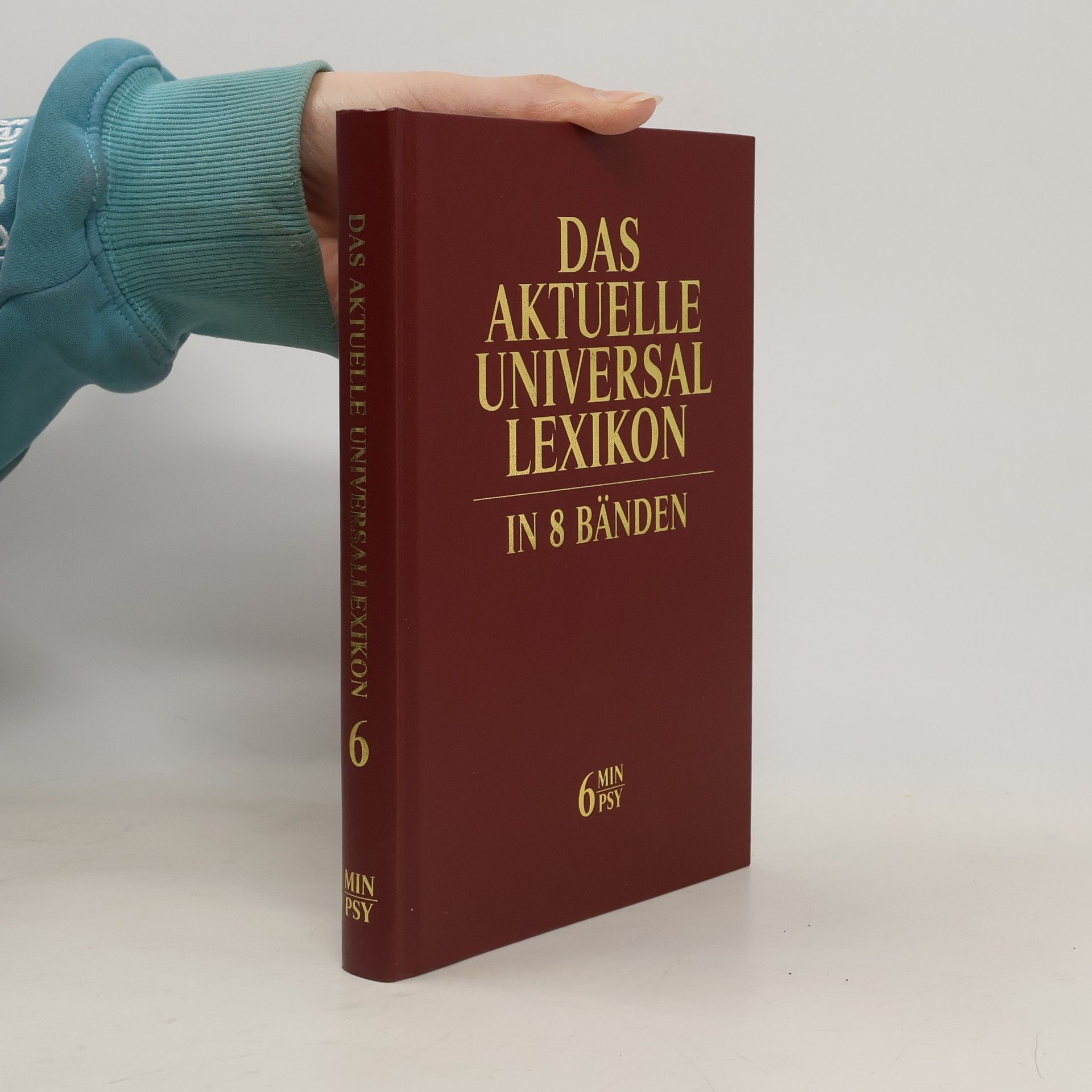 Kolektív autorov Das Aktuelle Universal Lexikon in 8 Bänden. 6.