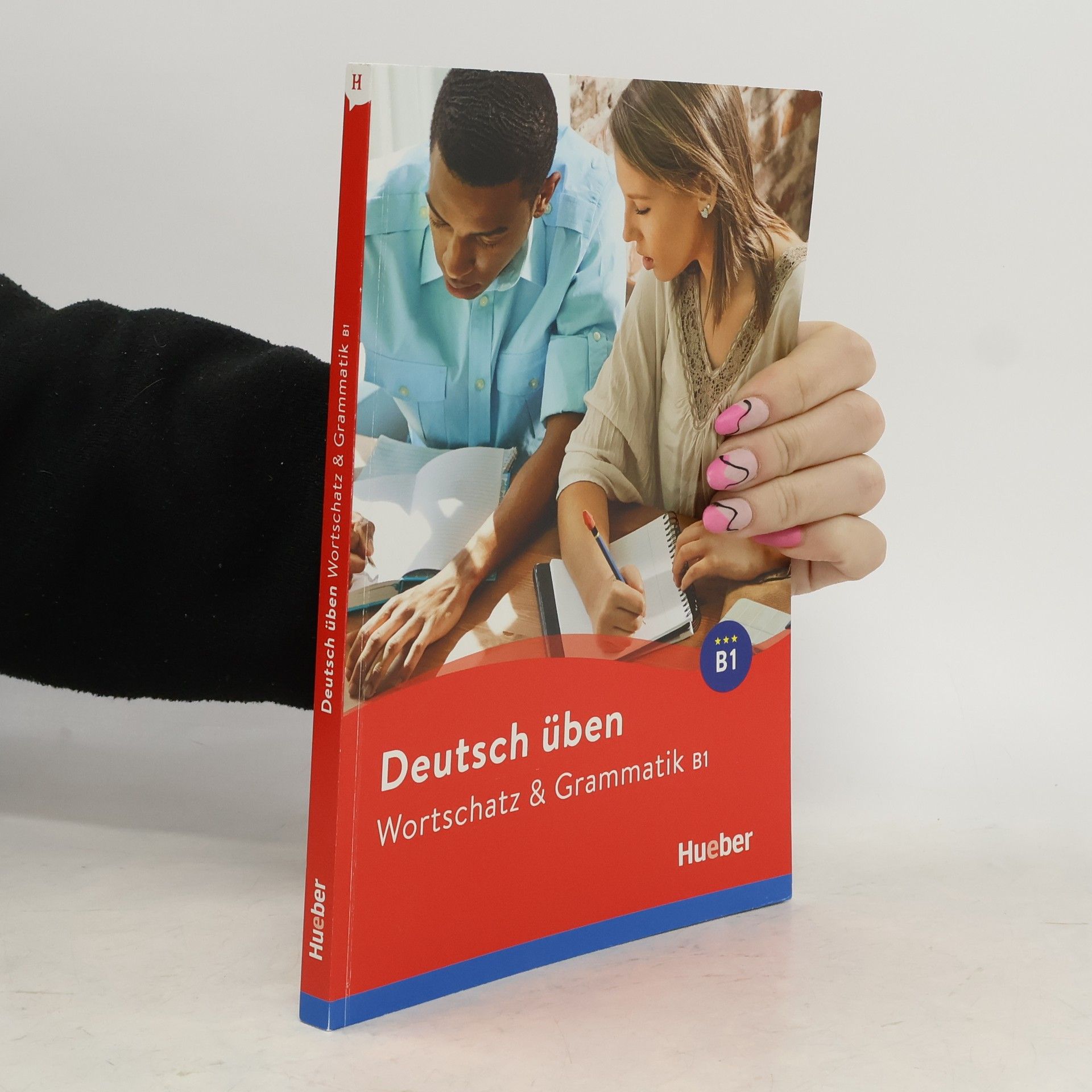 Deutsch üben - Wortschatz & Grammatik B1