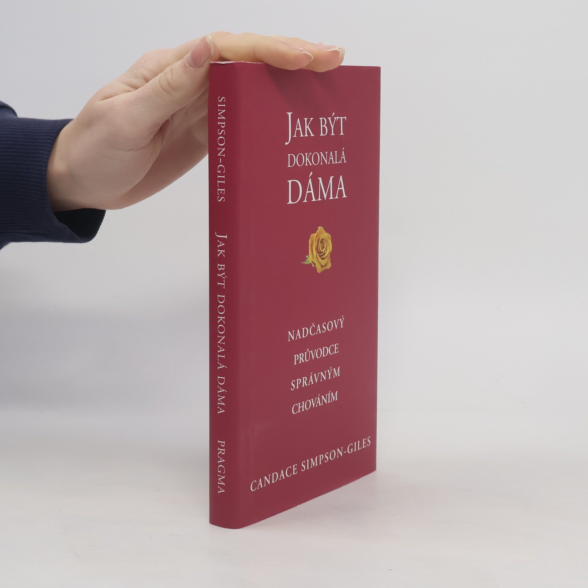 Candace Simpson Giles Jak být dokonalá dáma