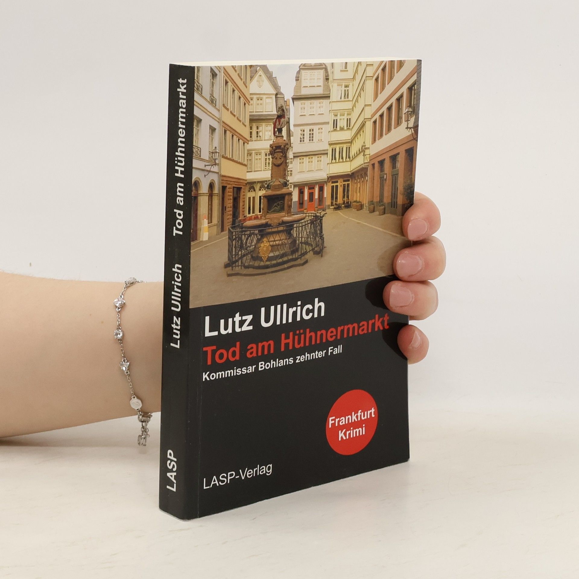 Lutz Ullrich Kommissar Bohlans - 10: Tod am Hühnermarkt