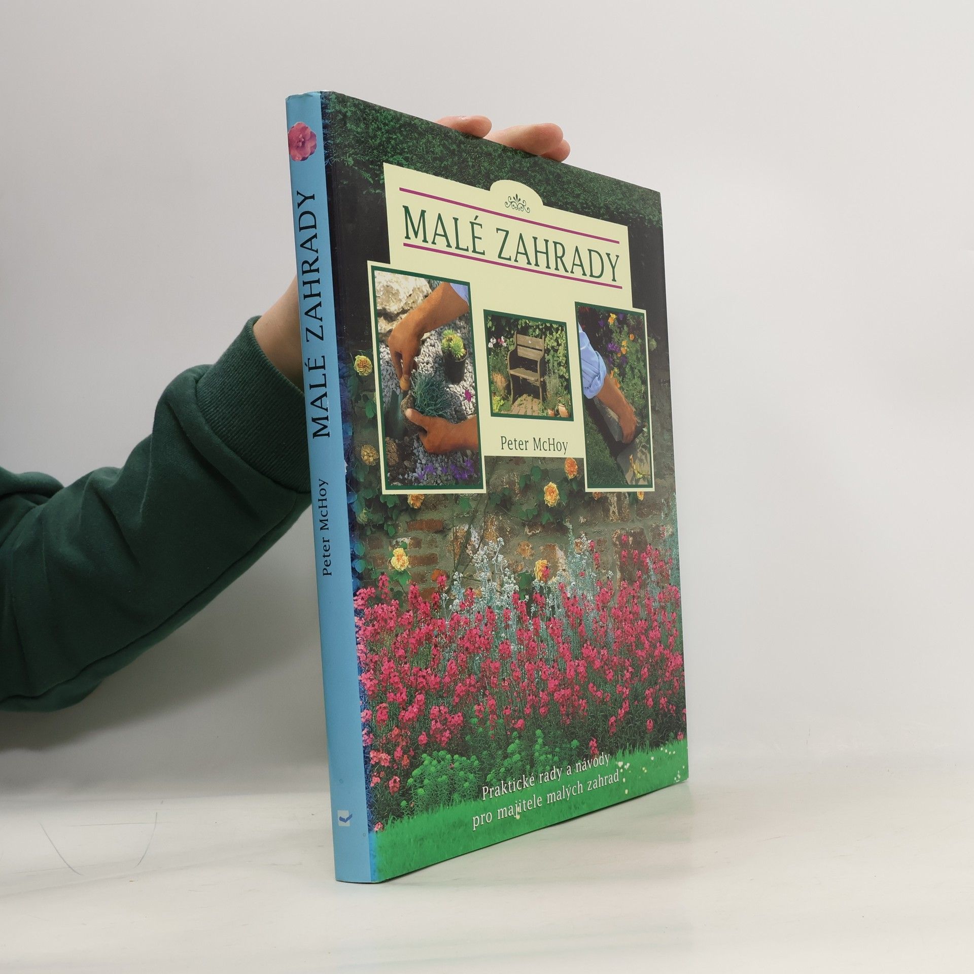 Peter McHoy Malé zahrady