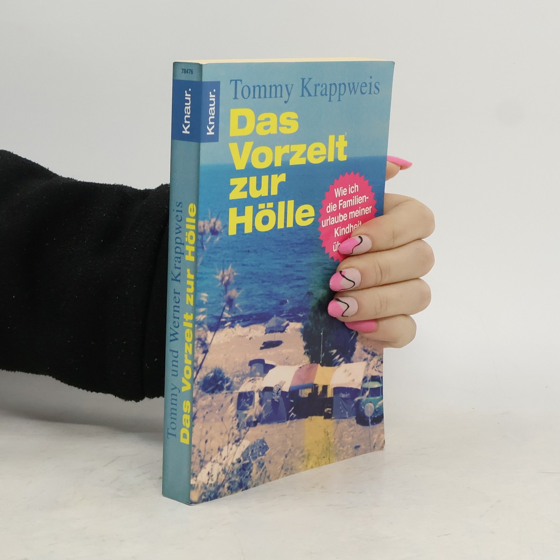 Tommy Krappweis Das Vorzelt zur Hölle