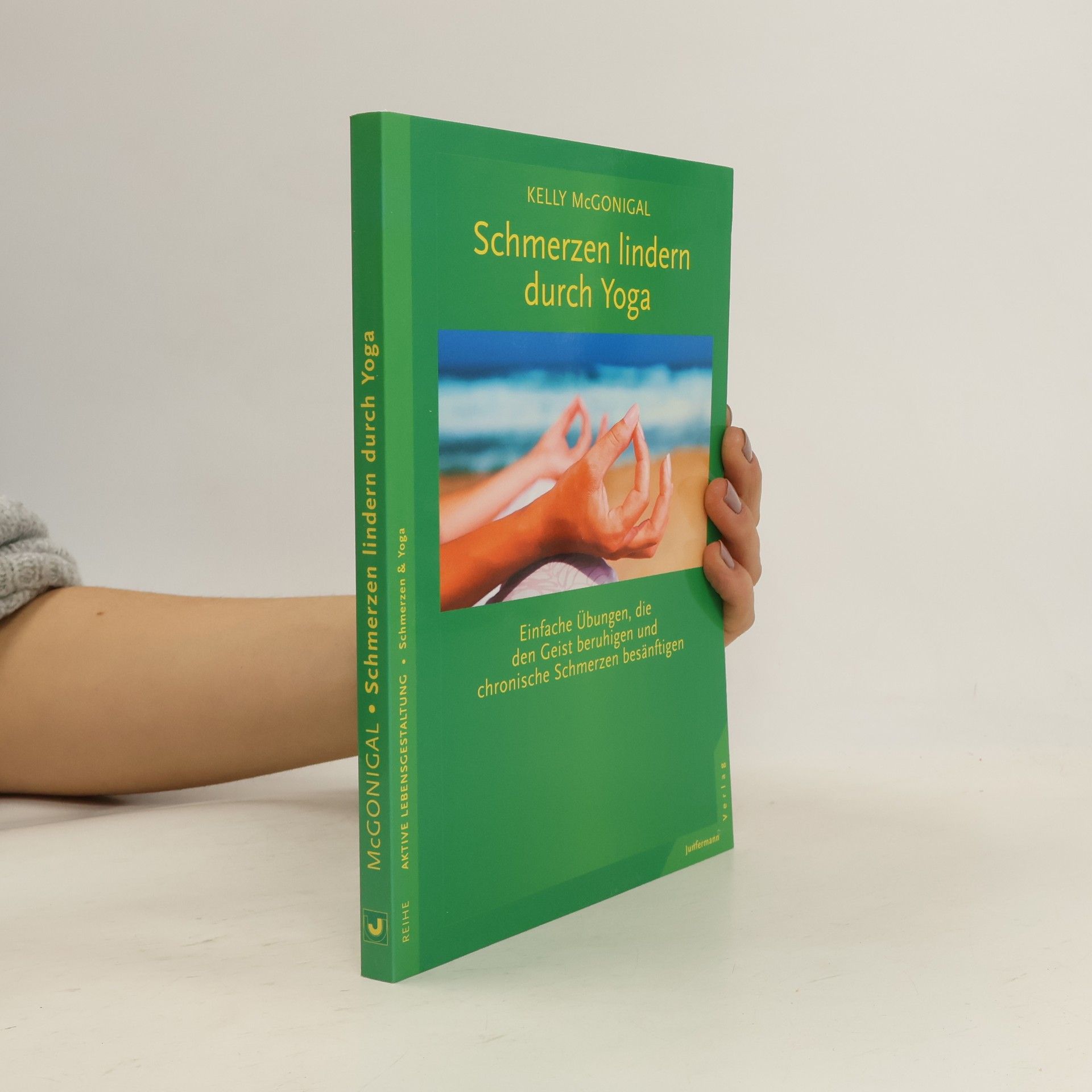 Kelly McGonigal Schmerzen lindern durch Yoga