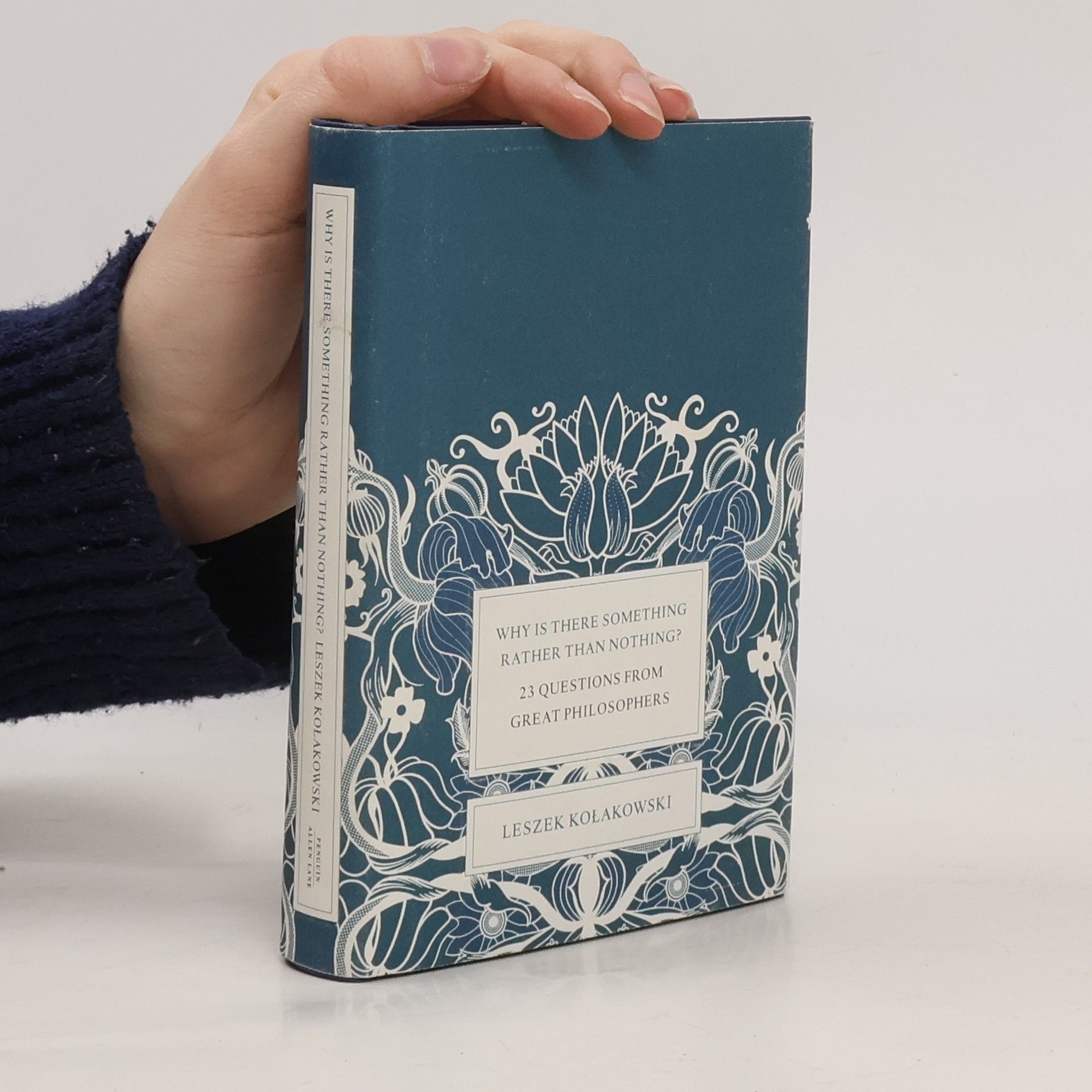 Leszek Kołakowski Why Is There Something Rather Than Nothing?