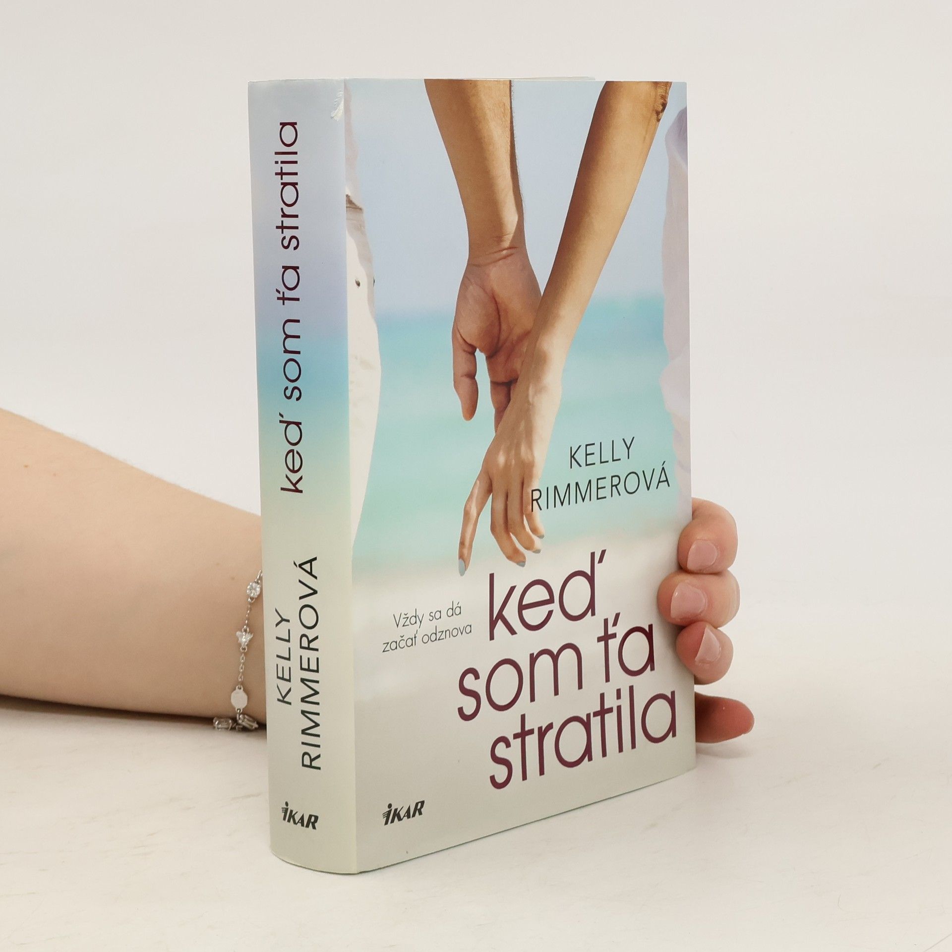 Kelly Rimmer Keď som ťa stratila