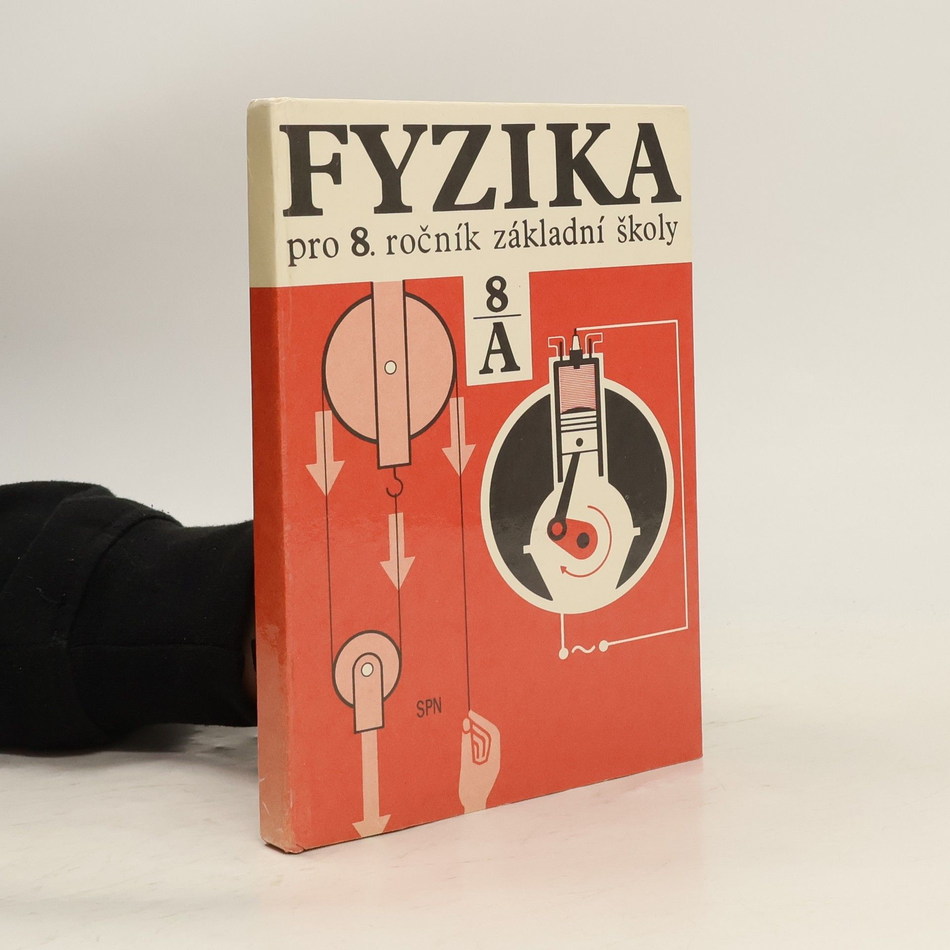 Kolektív autorov Fyzika pro 8. ročník základní školy, studijní část A