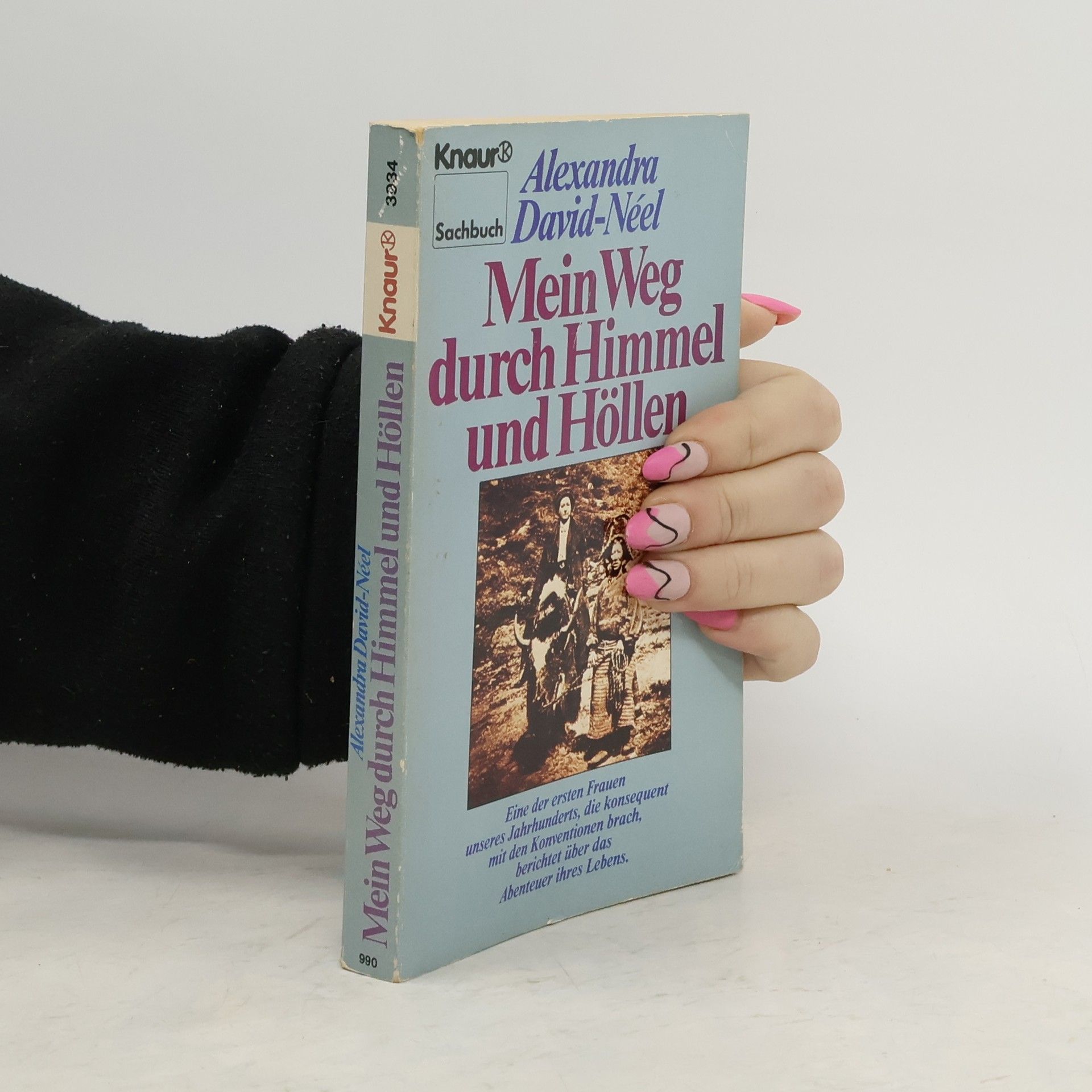 Alexandra David-Néel Mein Weg durch Himmel und Höllen