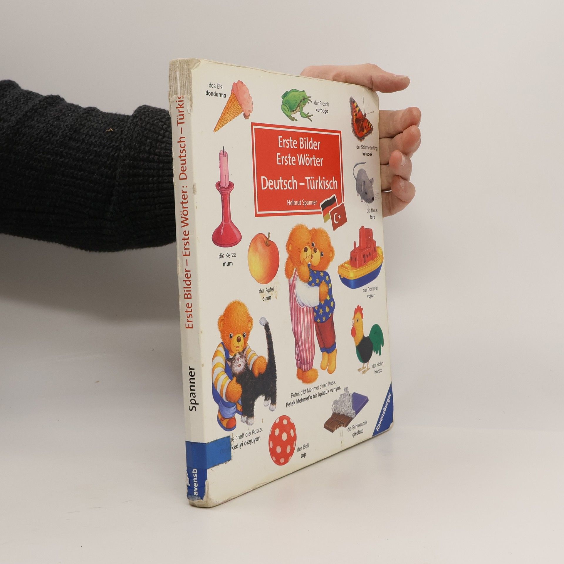 Helmut Spanner Erste Bilder, erste Wörter. Deutsch - Türkisch