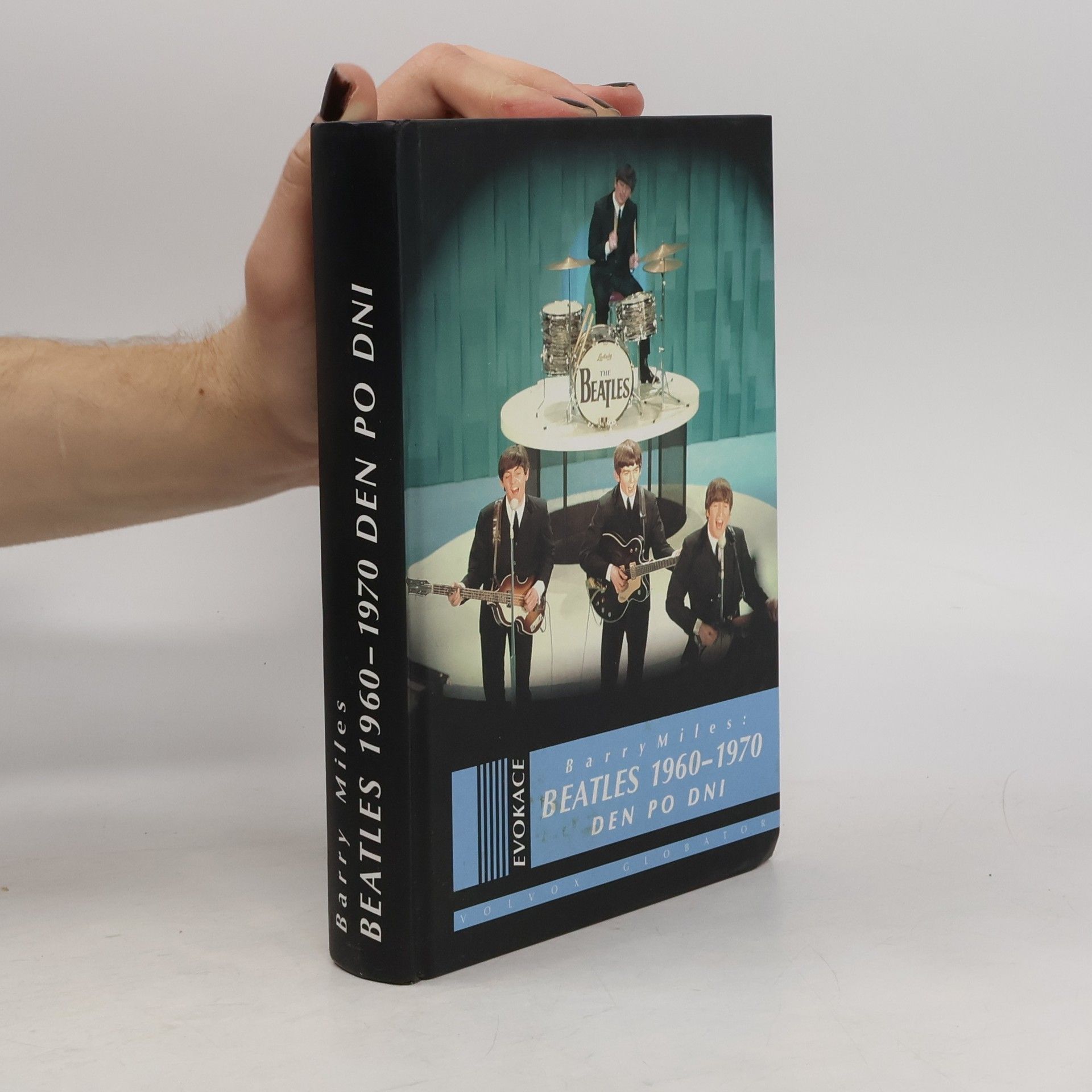 Barry Miles Beatles 1960–1970 Den po dni