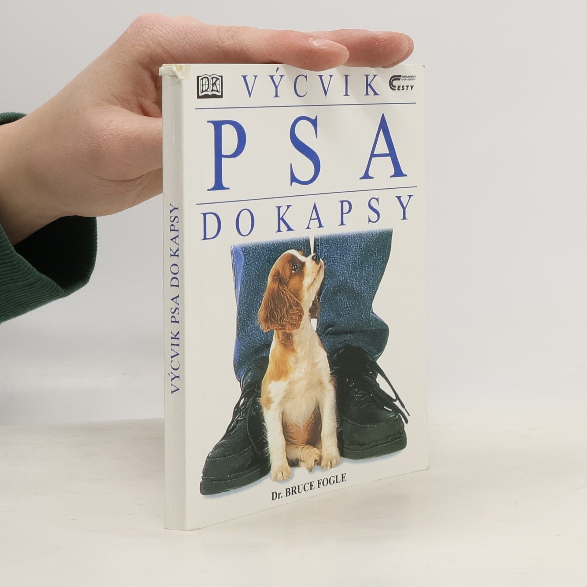 Bruce Fogle Výcvik psa do kapsy