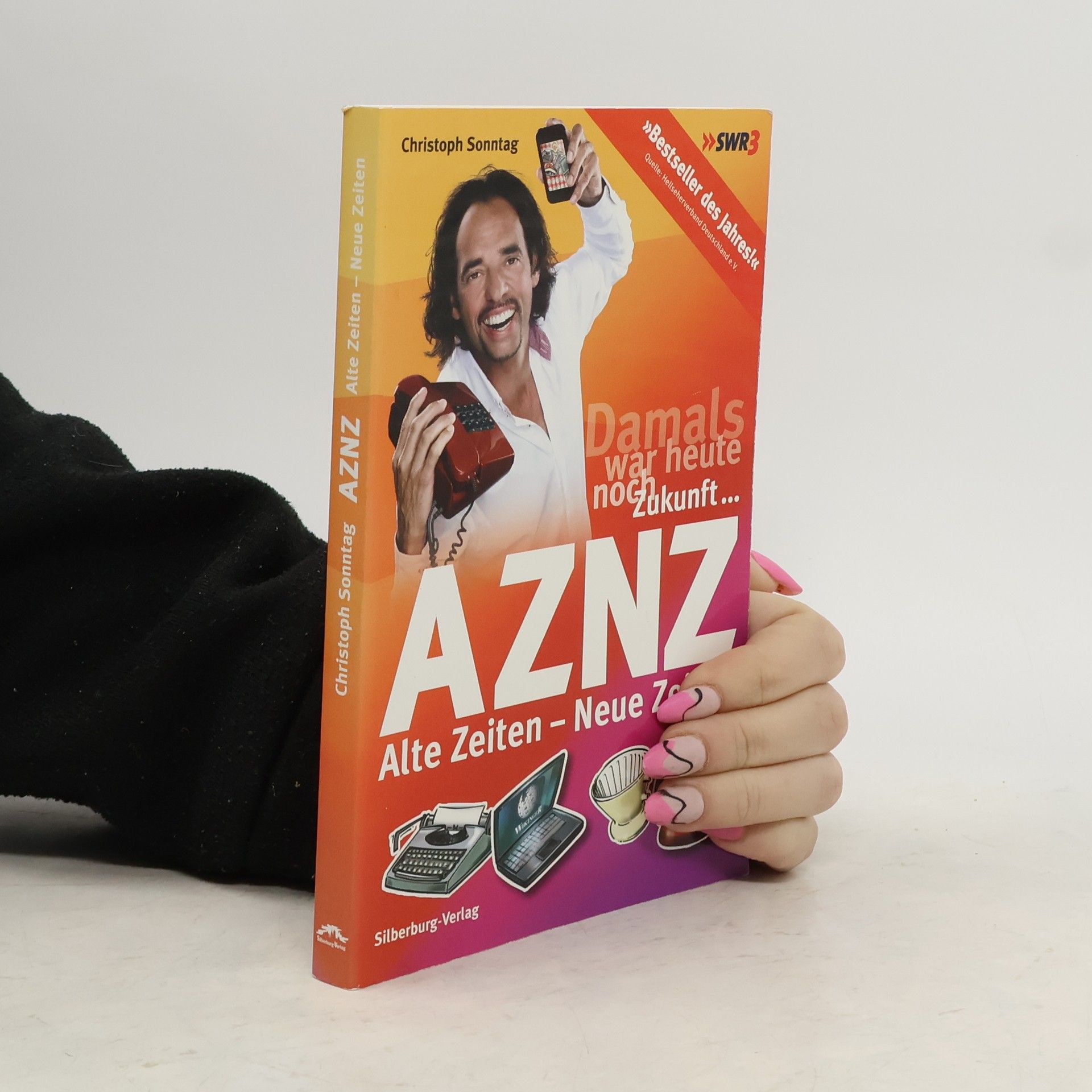 AZNZ. Alte Zeiten - Neue Zeiten