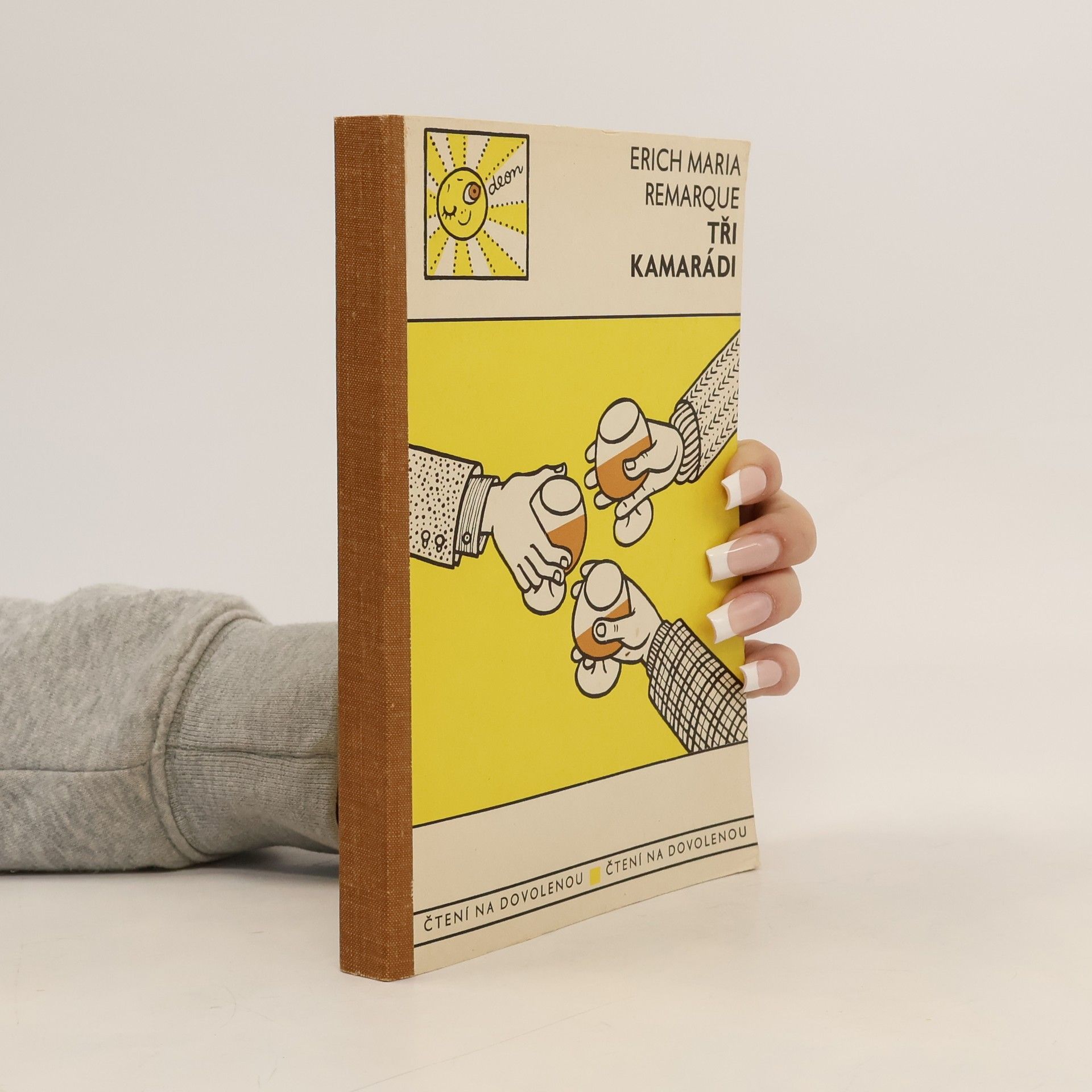 Erich Maria Remarque Tři kamarádi