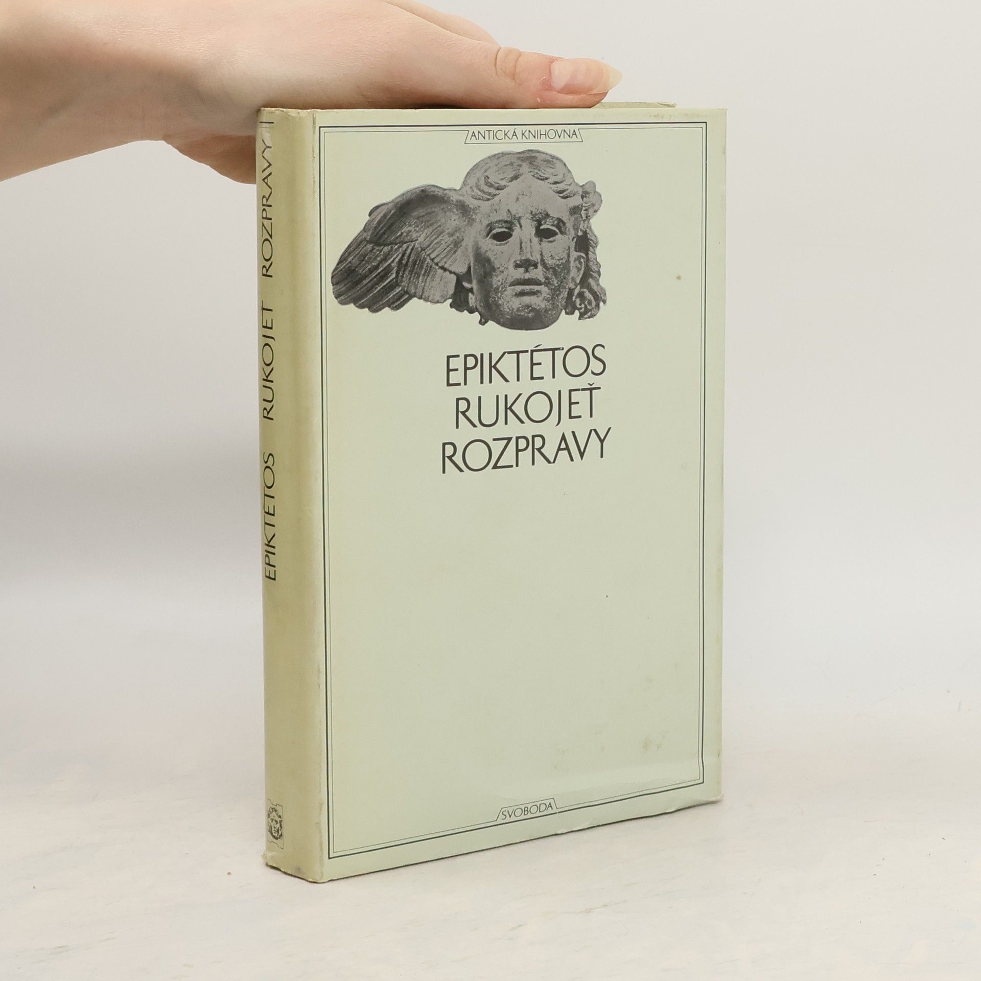 Epiktétos Rukojeť. Rozpravy