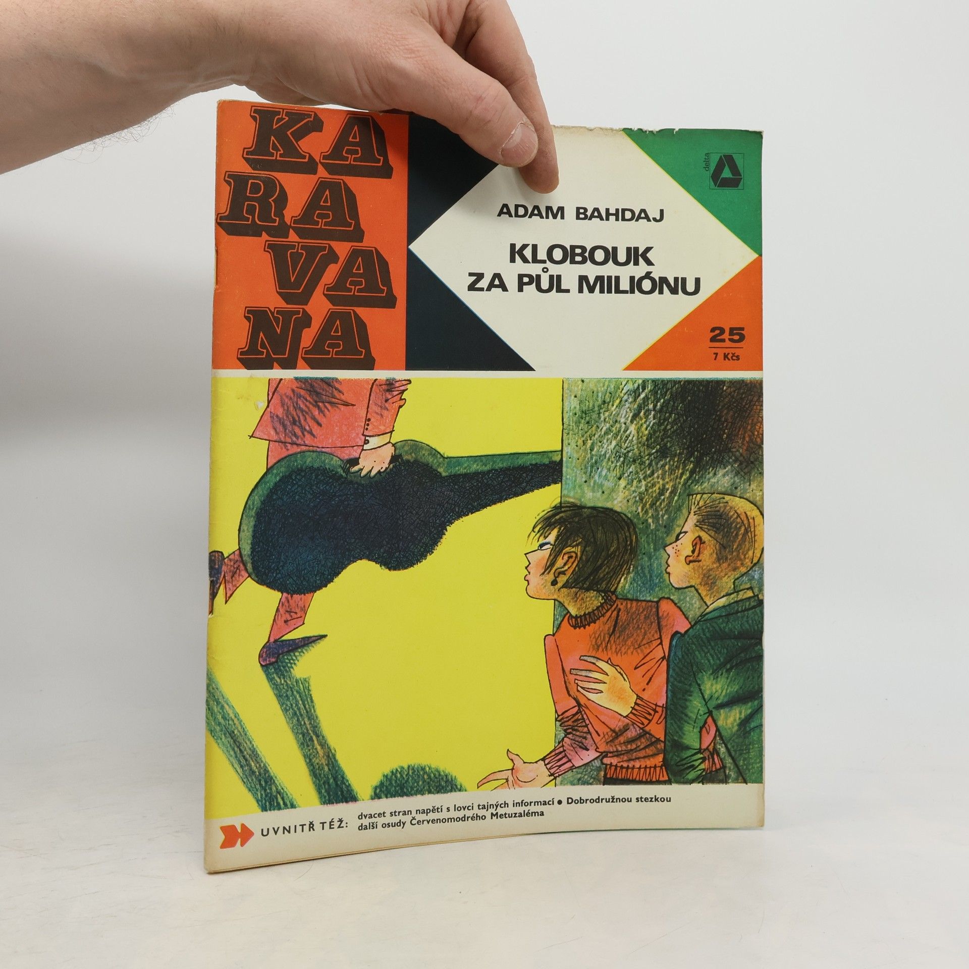 Karavana č. 25, Klobouk za půl miliónu