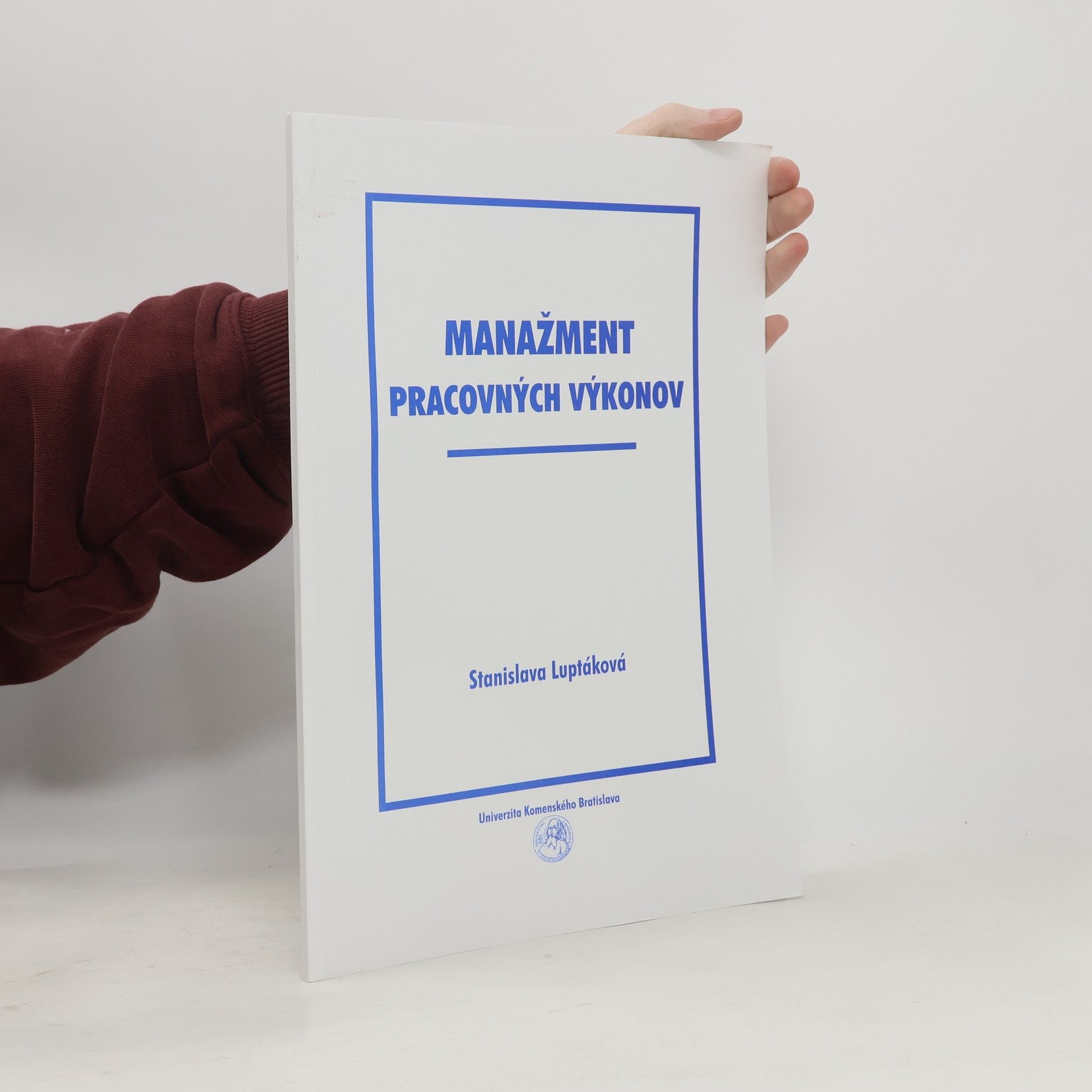 Stanislava Luptáková Manažment pracovných výkonov