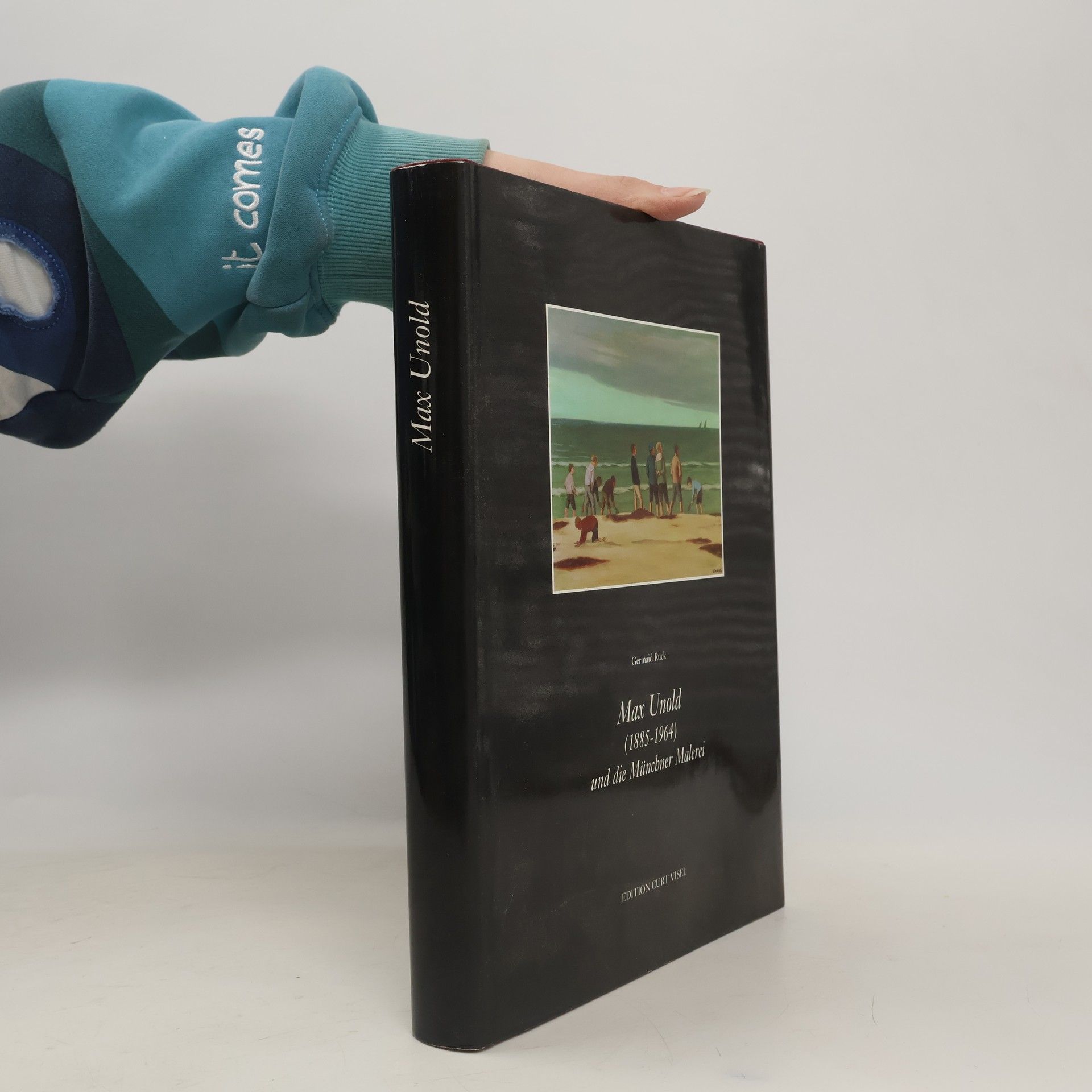 Germana Ruck Max Unold (1885-1964) und die Münchner Malerei