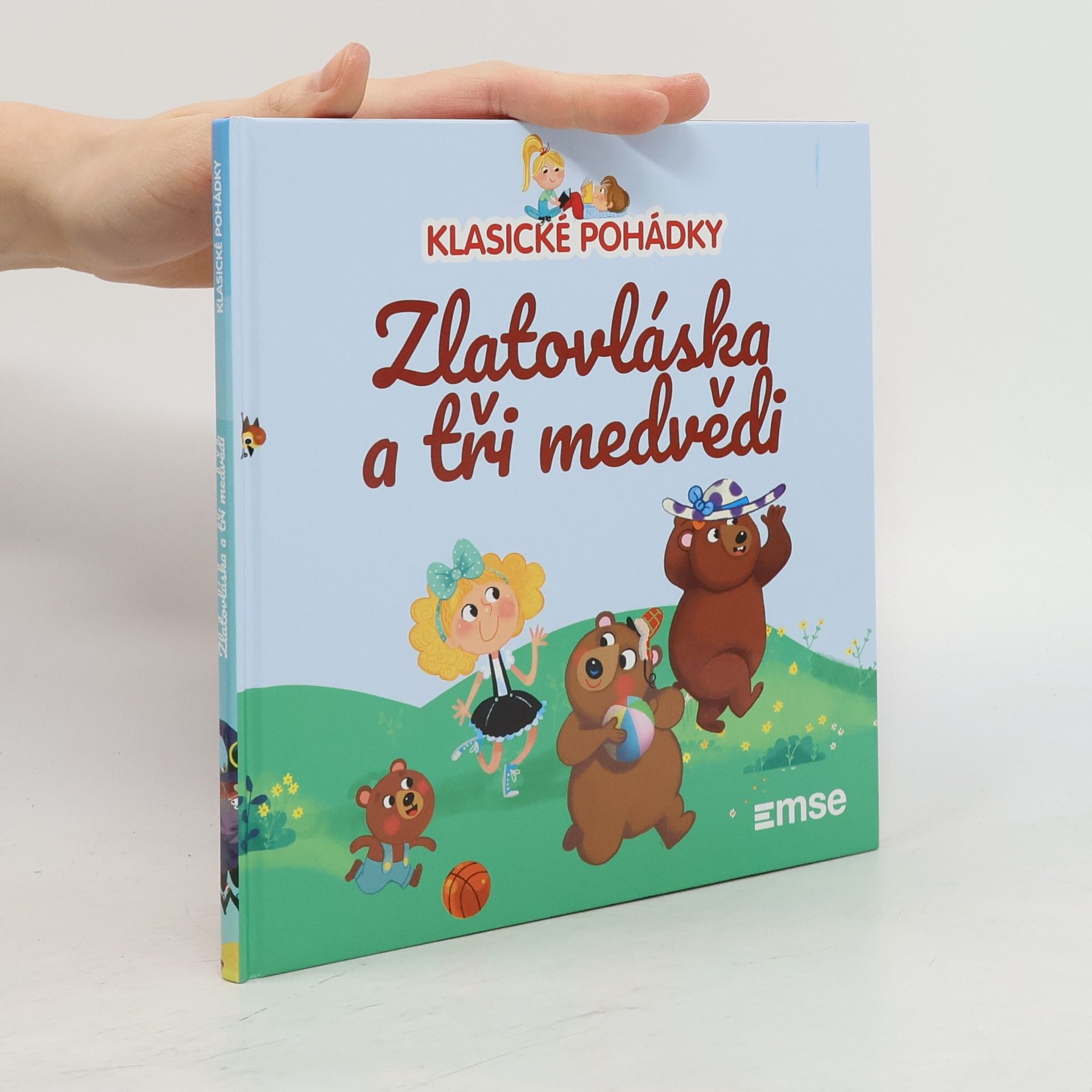 Kolektiv autorů Klasické pohádky. Zlatovláska a tři medvědi