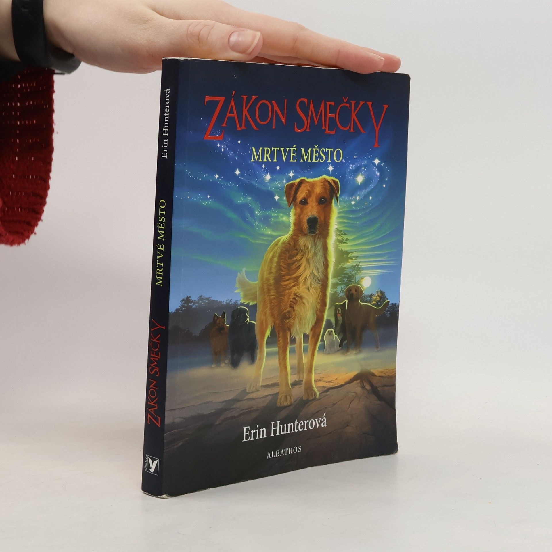 Erin Hunter Zákon smečky. Mrtvé město