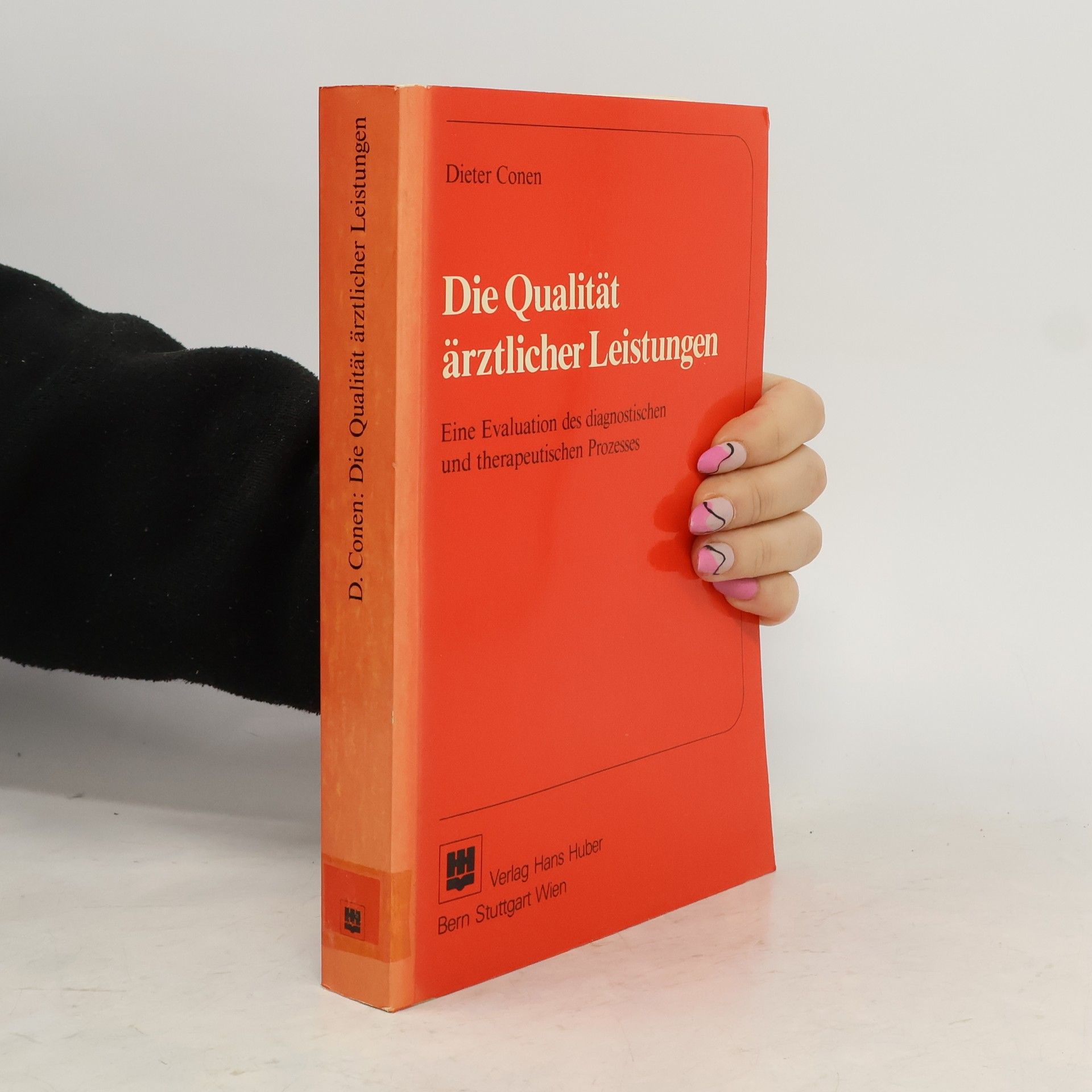 Dieter Conen Die Qualität ärztlicher Leistungen