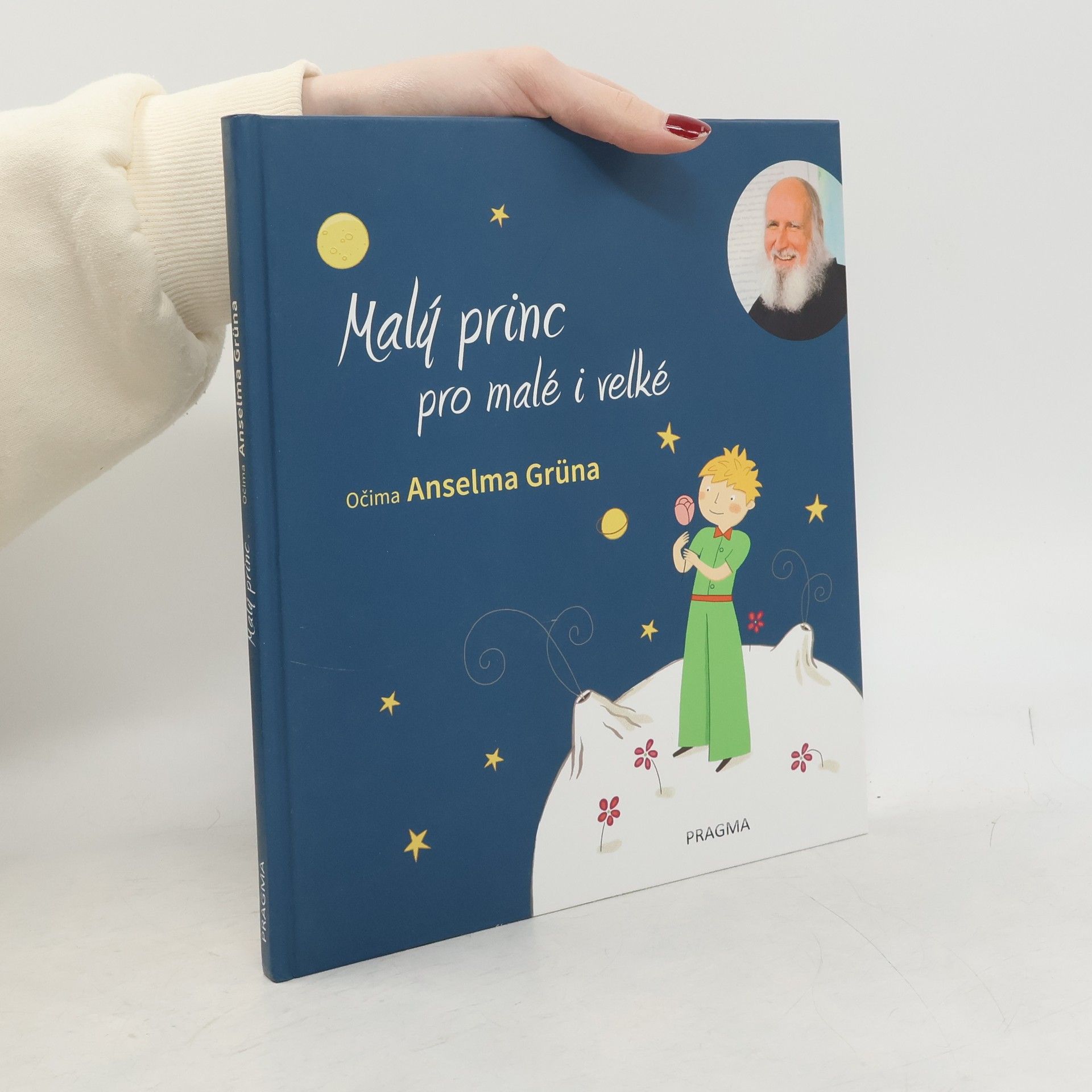 Anselm Grün Malý princ pro malé i velké