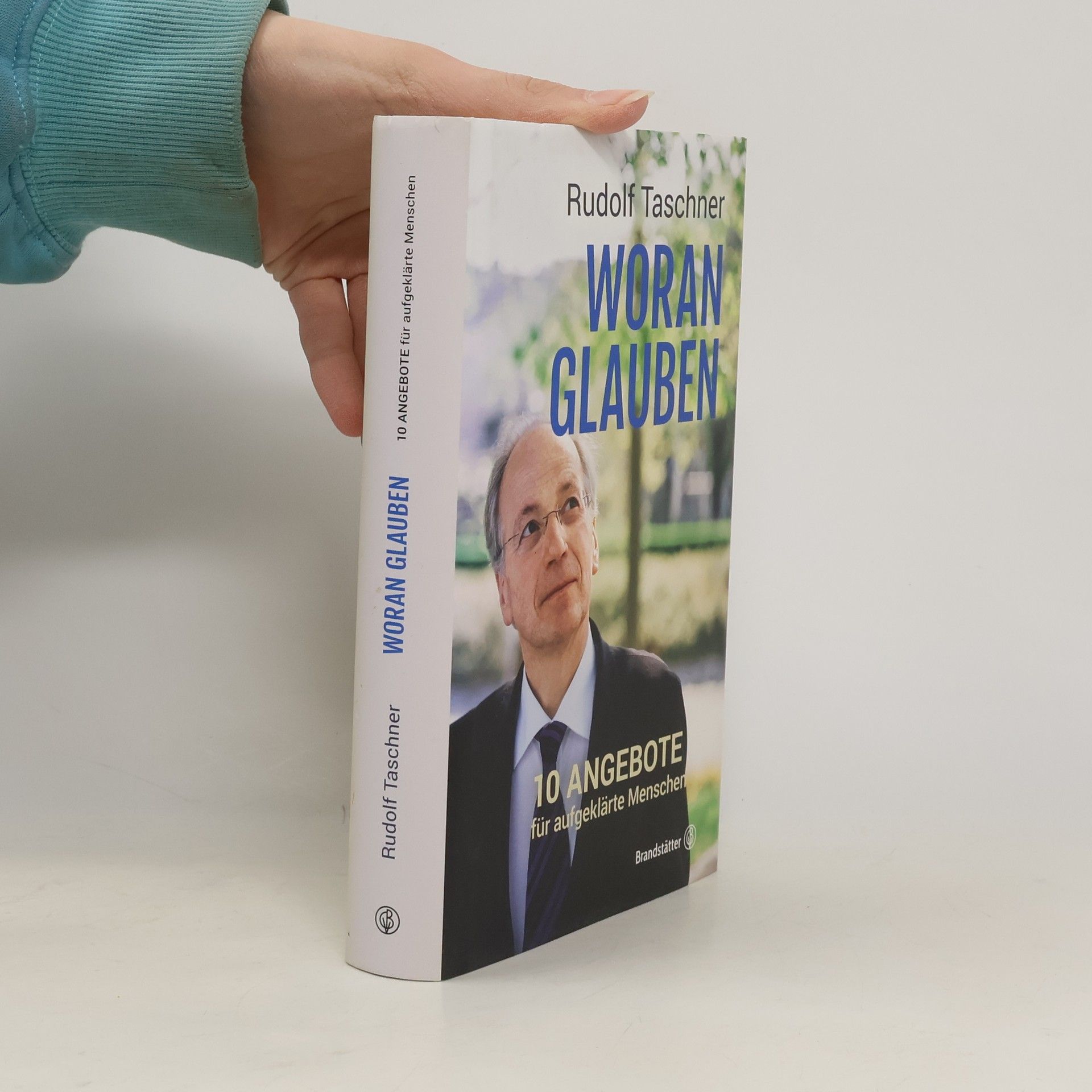 Rudolf Taschner Woran glauben