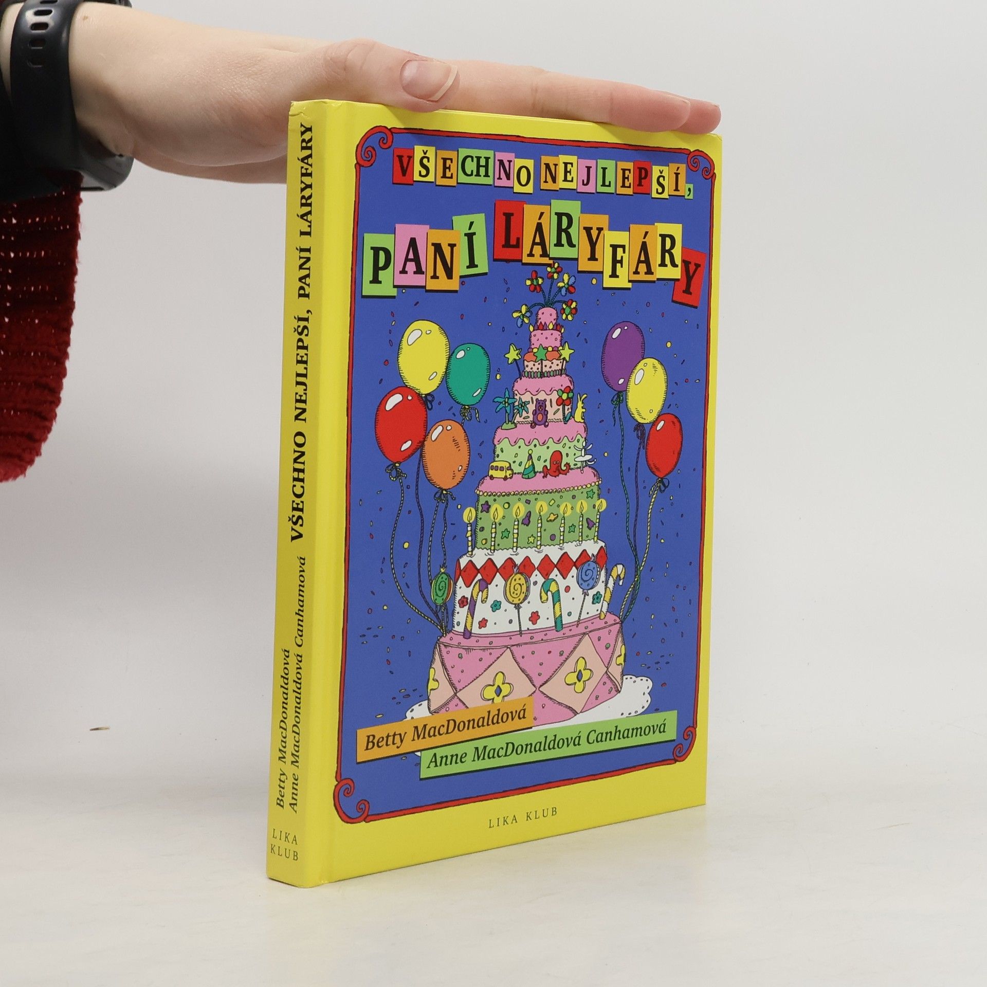 Betty MacDonald Všechno nejlepší, paní Láryfáry