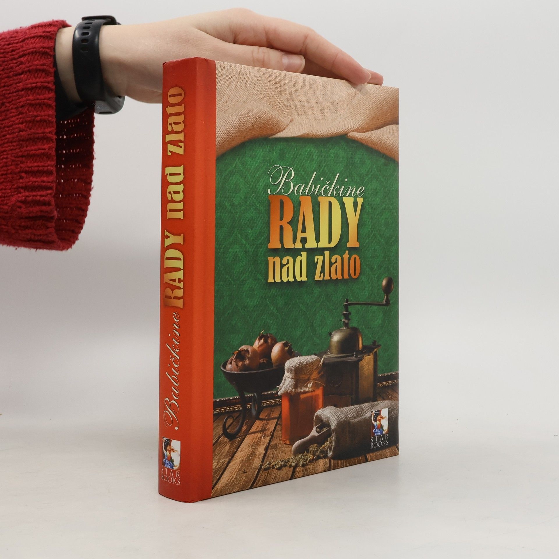 Stanislava Preclíková Würfl Babičkine rady nad zlato