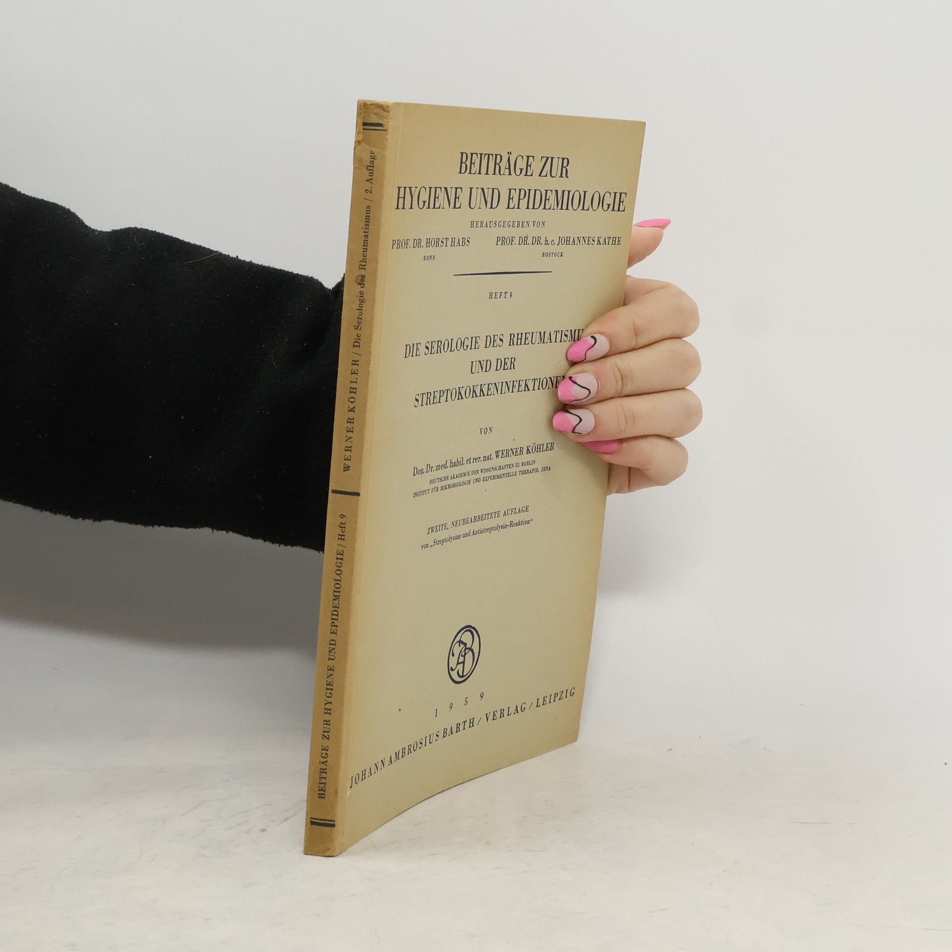 Die Serologie des Rheumatismus und der Streptokokkeninfektionen